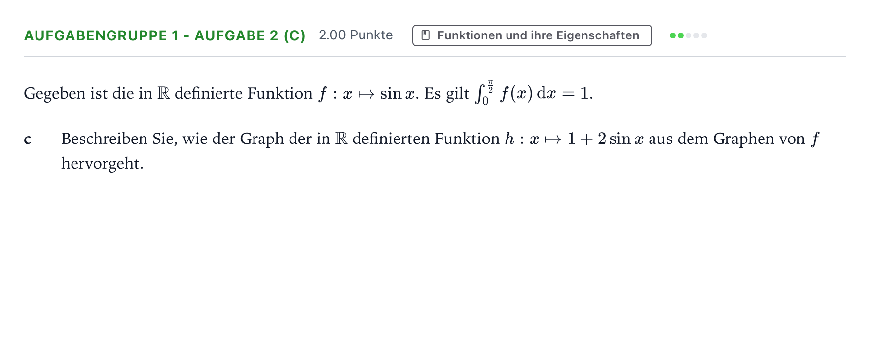 Aufgabenstellung: Aufgabengruppe 1 - Aufgabe 2 (c) · Abitur NRW Mathematik GK · Teil A · Analysis