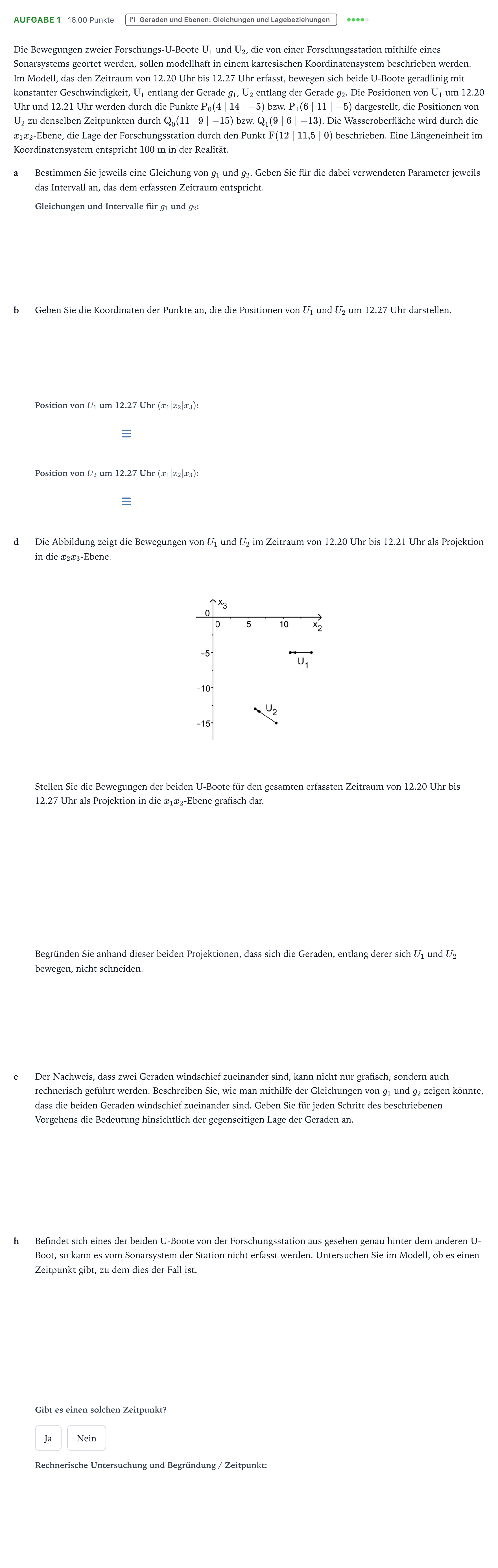 Aufgabenstellung: Aufgabe 1 - Geraden und Ebenen: Gleichungen und Lagebezie… · Abitur NRW Mathematik LK · Teil B · Analytische Geometrie (CAS