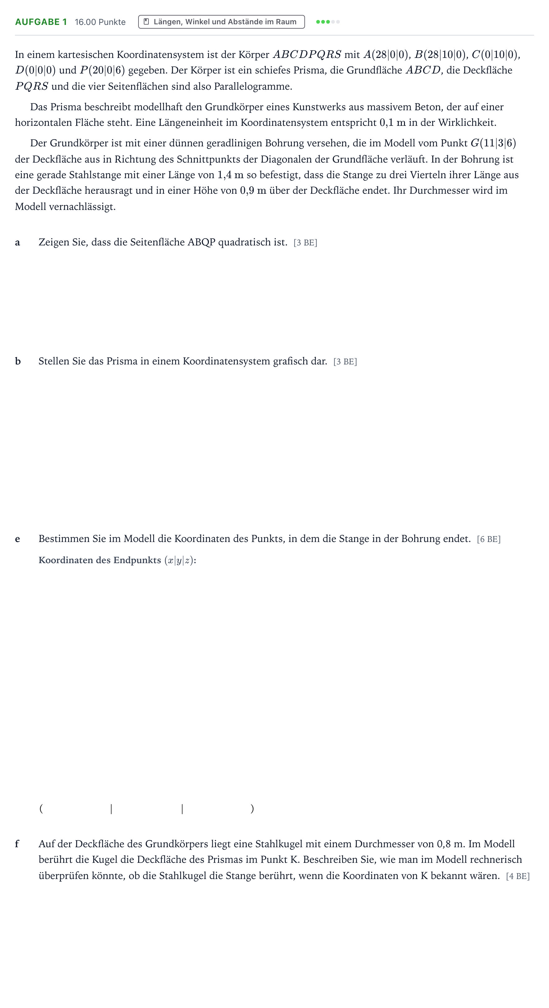Aufgabenstellung: Aufgabe 1 - Längen, Winkel und Abstände im Raum · Abitur NRW Mathematik LK · Teil B · Analytische Geometrie (WTR