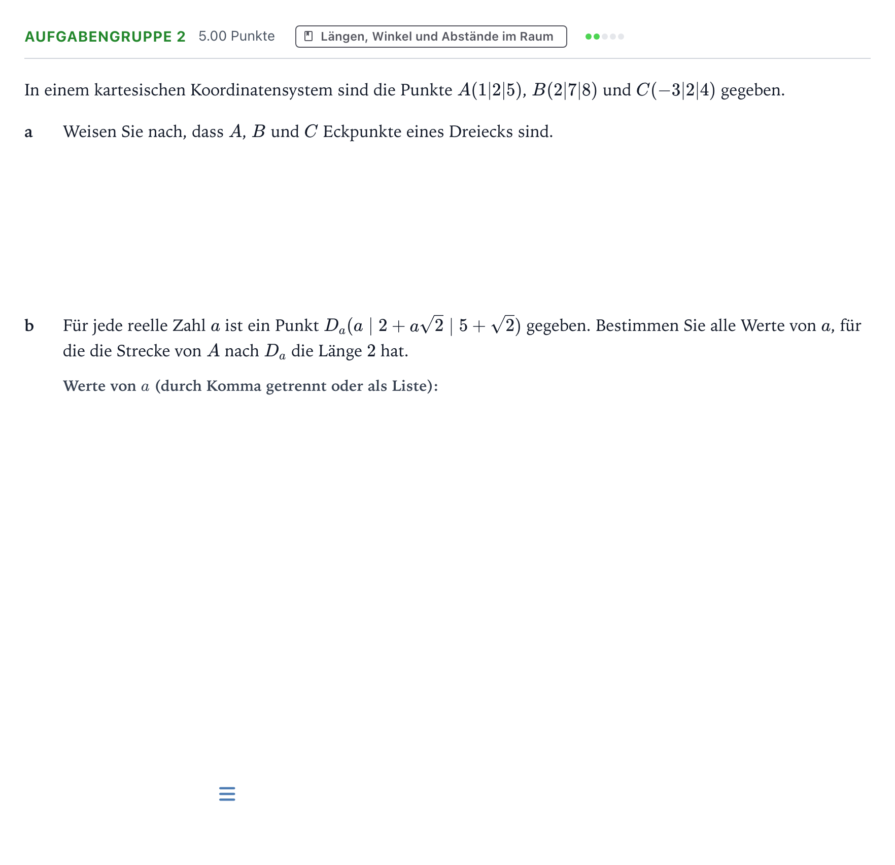 Aufgabenstellung: Aufgabengruppe 2 · Abitur NRW Mathematik GK · Teil A · Analytische Geometrie