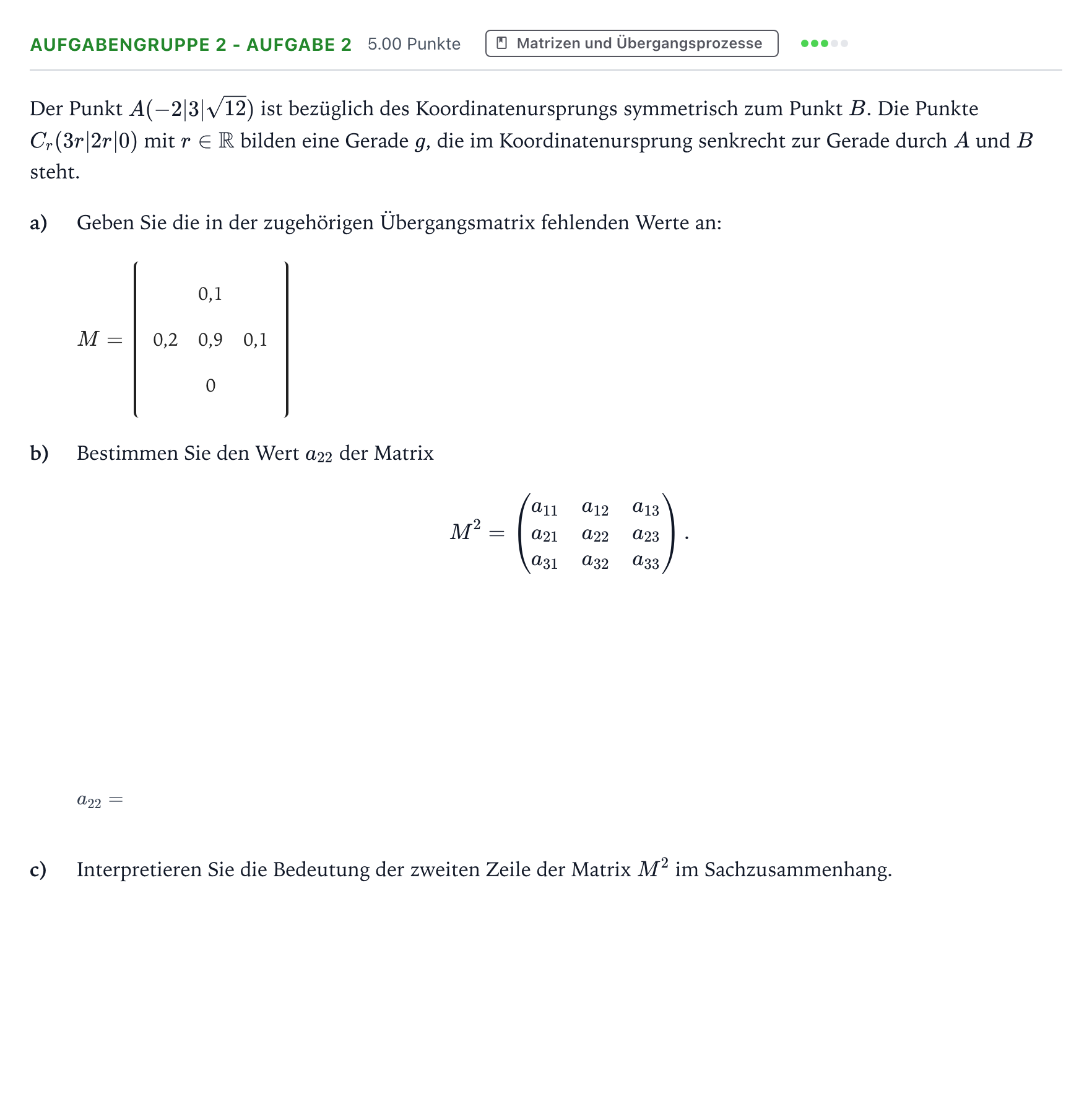 Aufgabenstellung: Aufgabengruppe 2 - Aufgabe 2 · Abitur NRW Mathematik LK · Teil A · Lineare Algebra