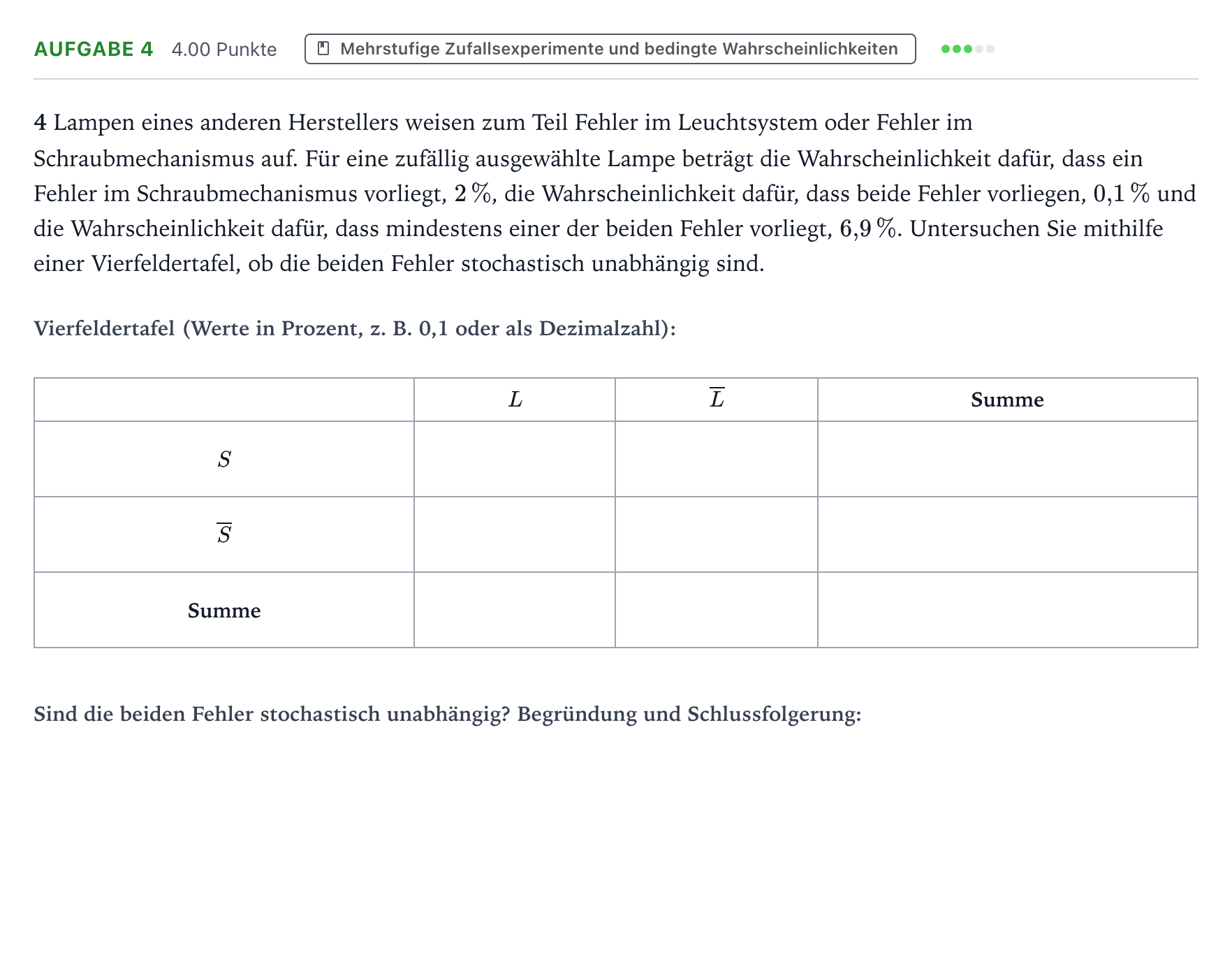 Aufgabenstellung: Aufgabe 4 · Abitur NRW Mathematik LK · Teil B · Stochastik (CAS)
