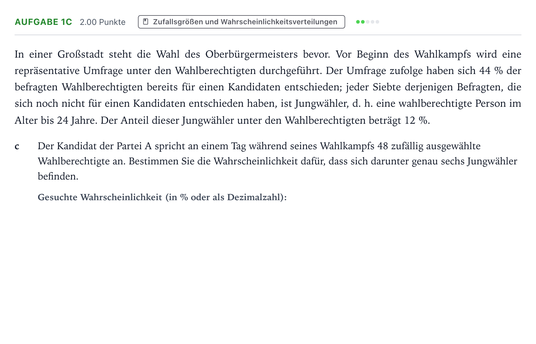Aufgabenstellung: Aufgabe 1c · Abitur NRW Mathematik LK · Teil B · Stochastik (WTR)
