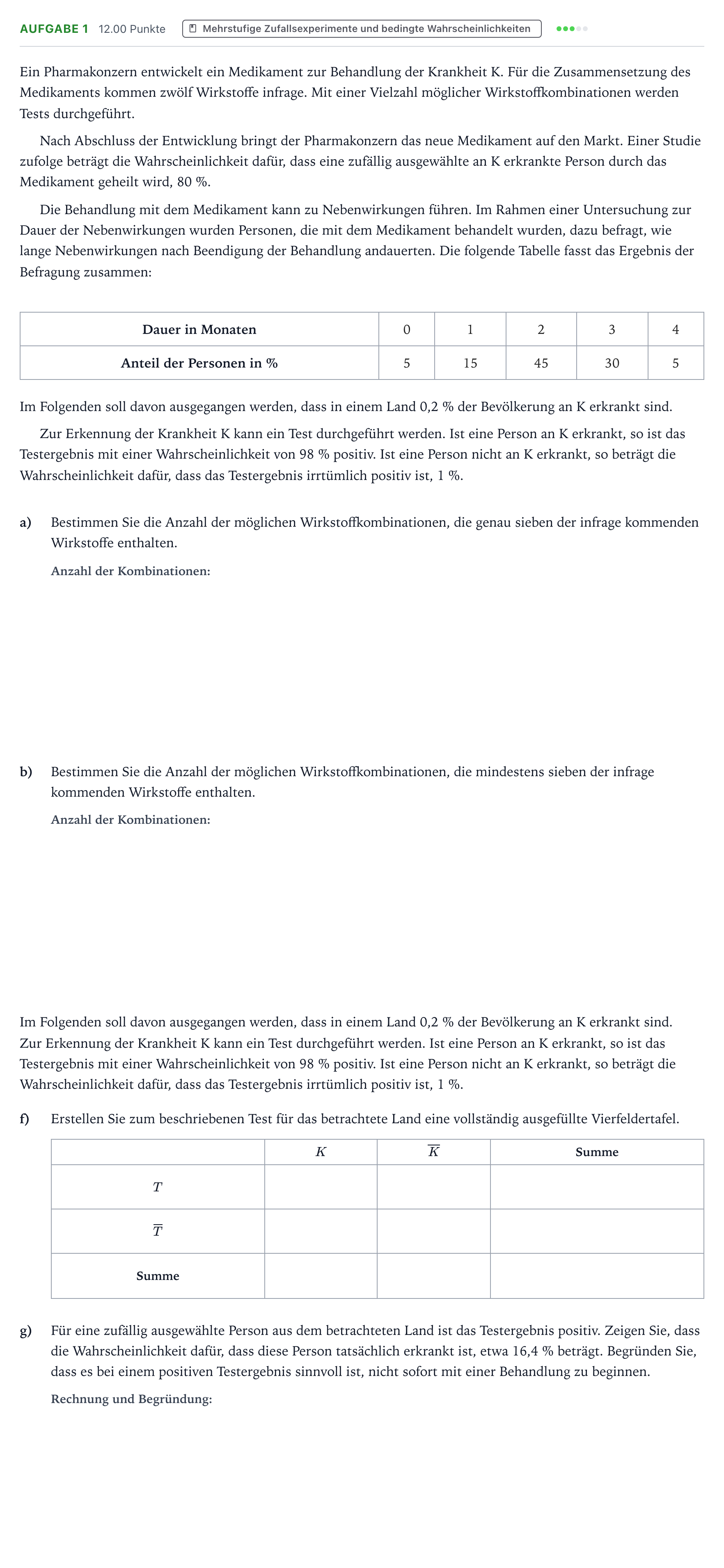 Aufgabenstellung: Aufgabe 1 - Mehrstufige Zufallsexperimente und bedingte W… · Abitur NRW Mathematik GK · Teil B · Stochastik (CAS)