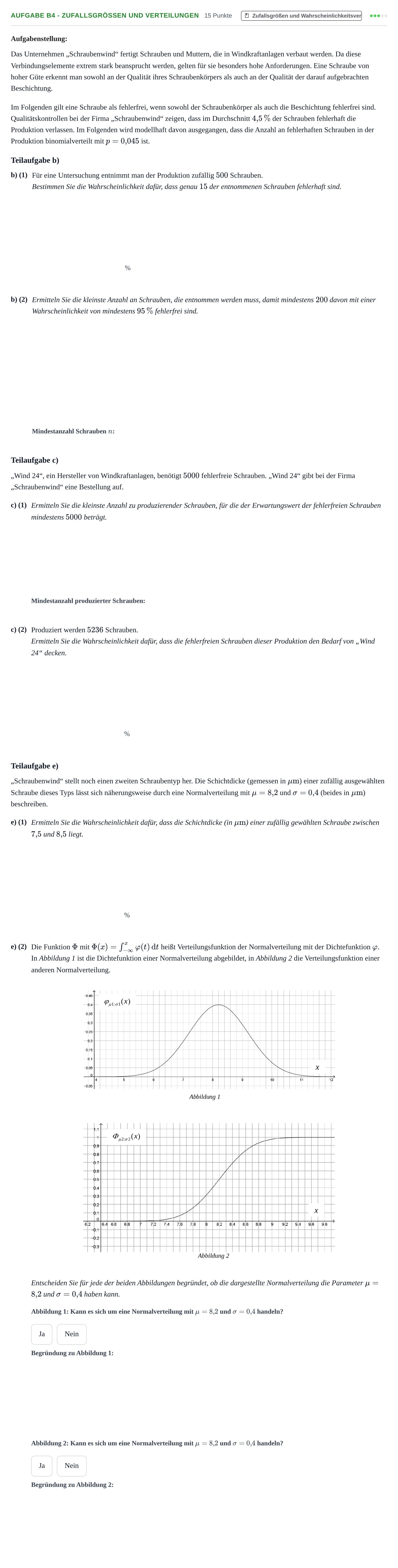 Aufgabenstellung: Aufgabe B4 - Zufallsgrößen und Verteilungen · Abitur NRW Mathematik LK · Haupttermin · GTR 2022