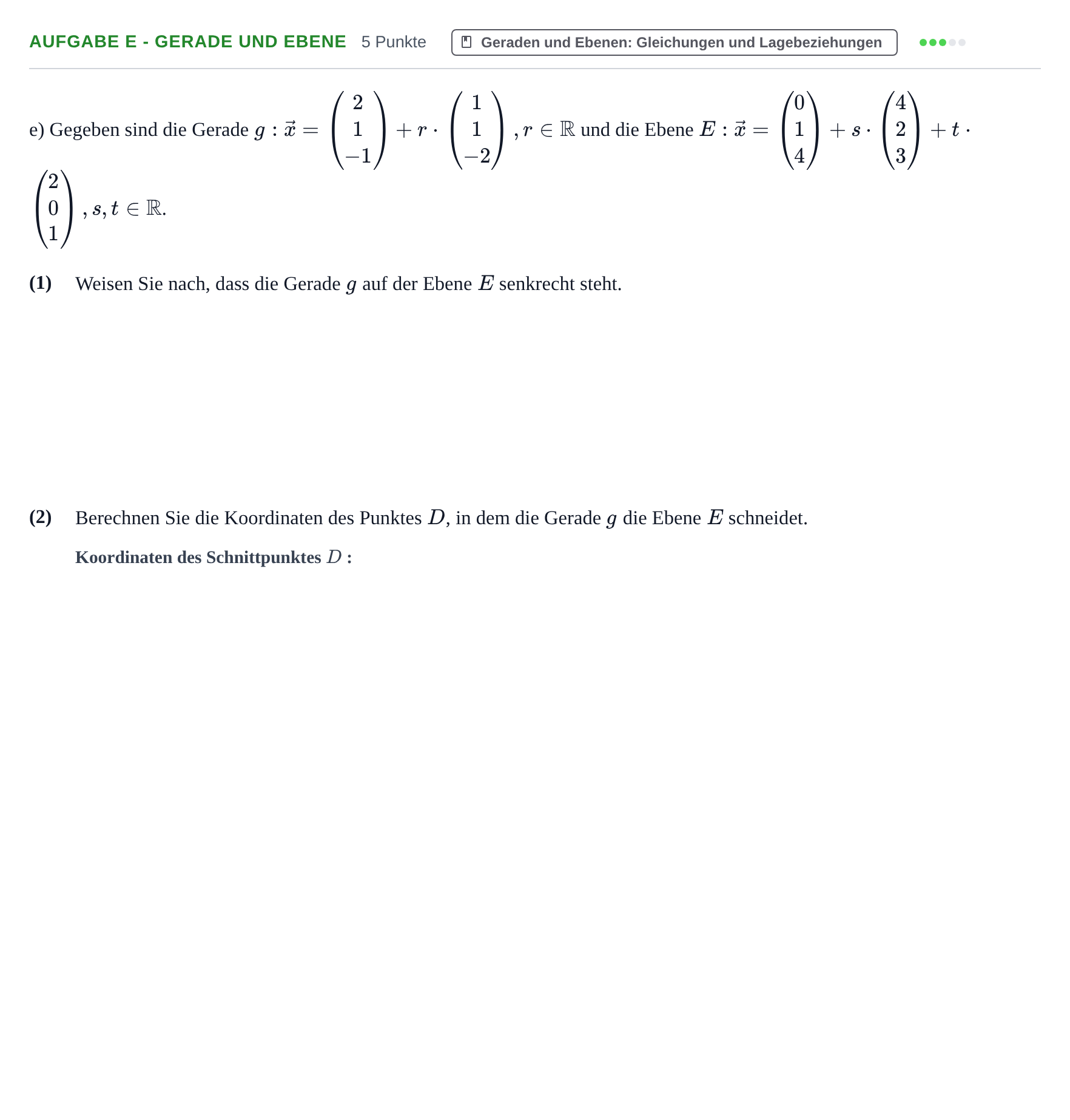 Aufgabenstellung: Aufgabe e - Gerade und Ebene · Abitur NRW Mathematik LK · Haupttermin · GTR 2022