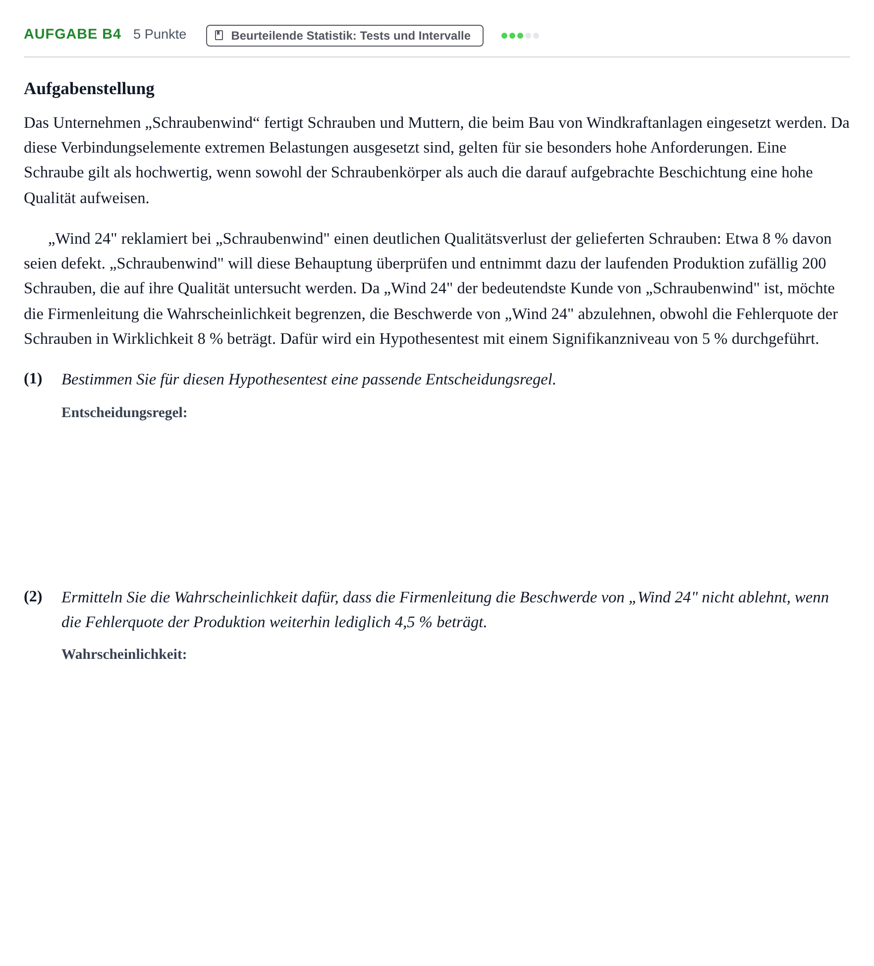 Aufgabenstellung: Aufgabe B4 - Beurteilende Statistik: Tests und In… · Abitur NRW Mathematik LK · Haupttermin · GTR · Weiterbildungsk 2022