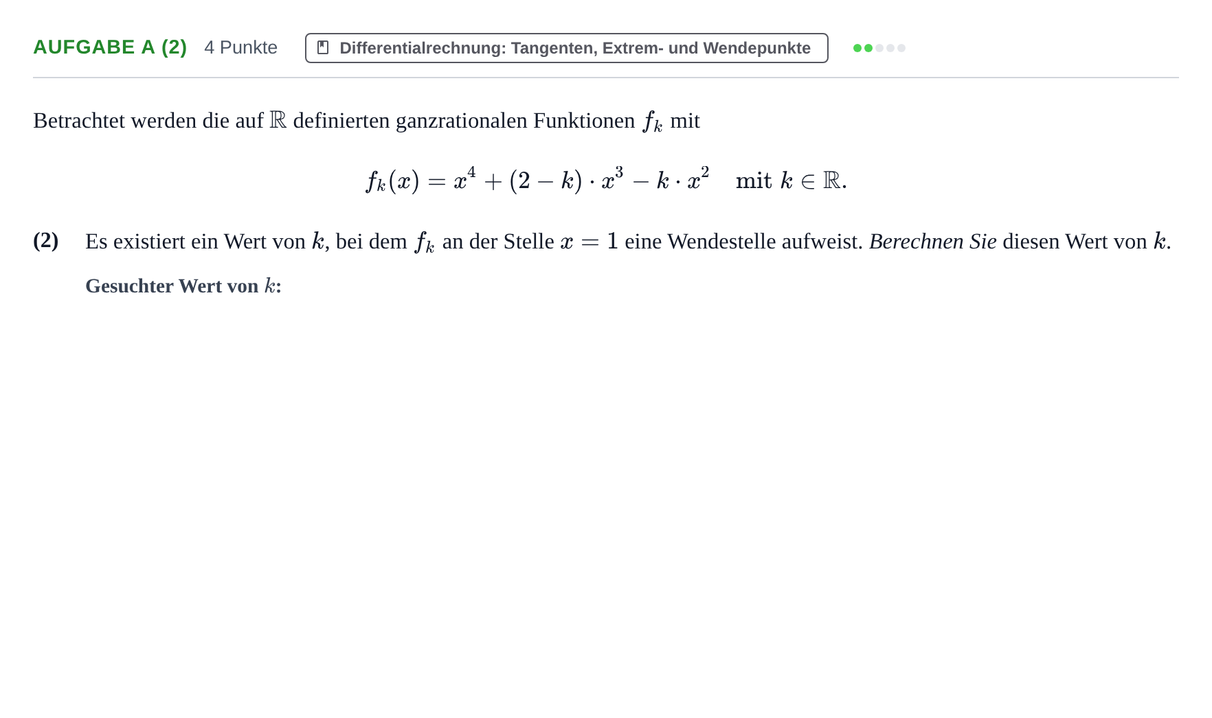Aufgabenstellung: Aufgabe a (2) - Differentialrechnung · Abitur NRW Mathematik LK · Haupttermin · GTR · Weiterbildungsk 2022