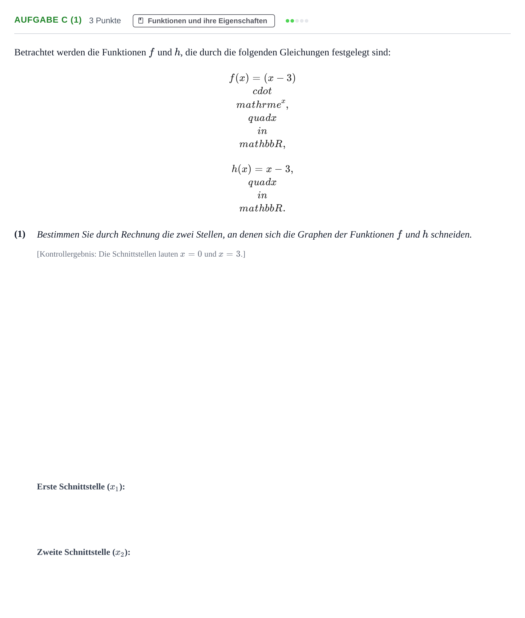 Aufgabenstellung: Aufgabe c (1) - Funktionen und ihre Eigenschaften · Abitur NRW Mathematik LK · Haupttermin · GTR · Weiterbildungsk 2022