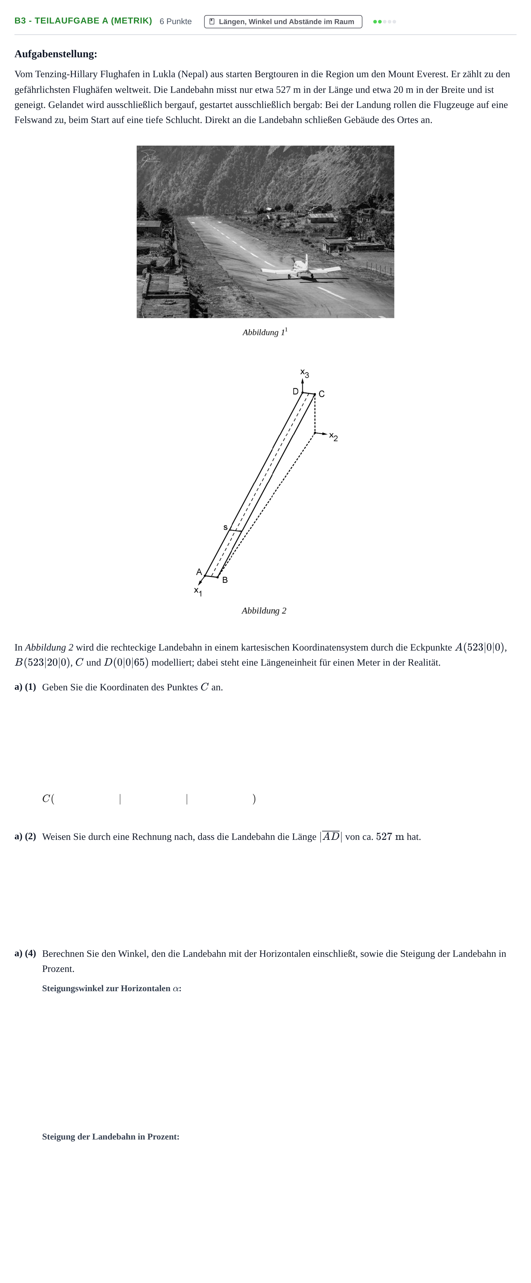 Aufgabenstellung: Aufgabe B3 - Teilaufgabe a (Metrik) · Abitur NRW Mathematik LK · Nachtermin · CAS 2022
