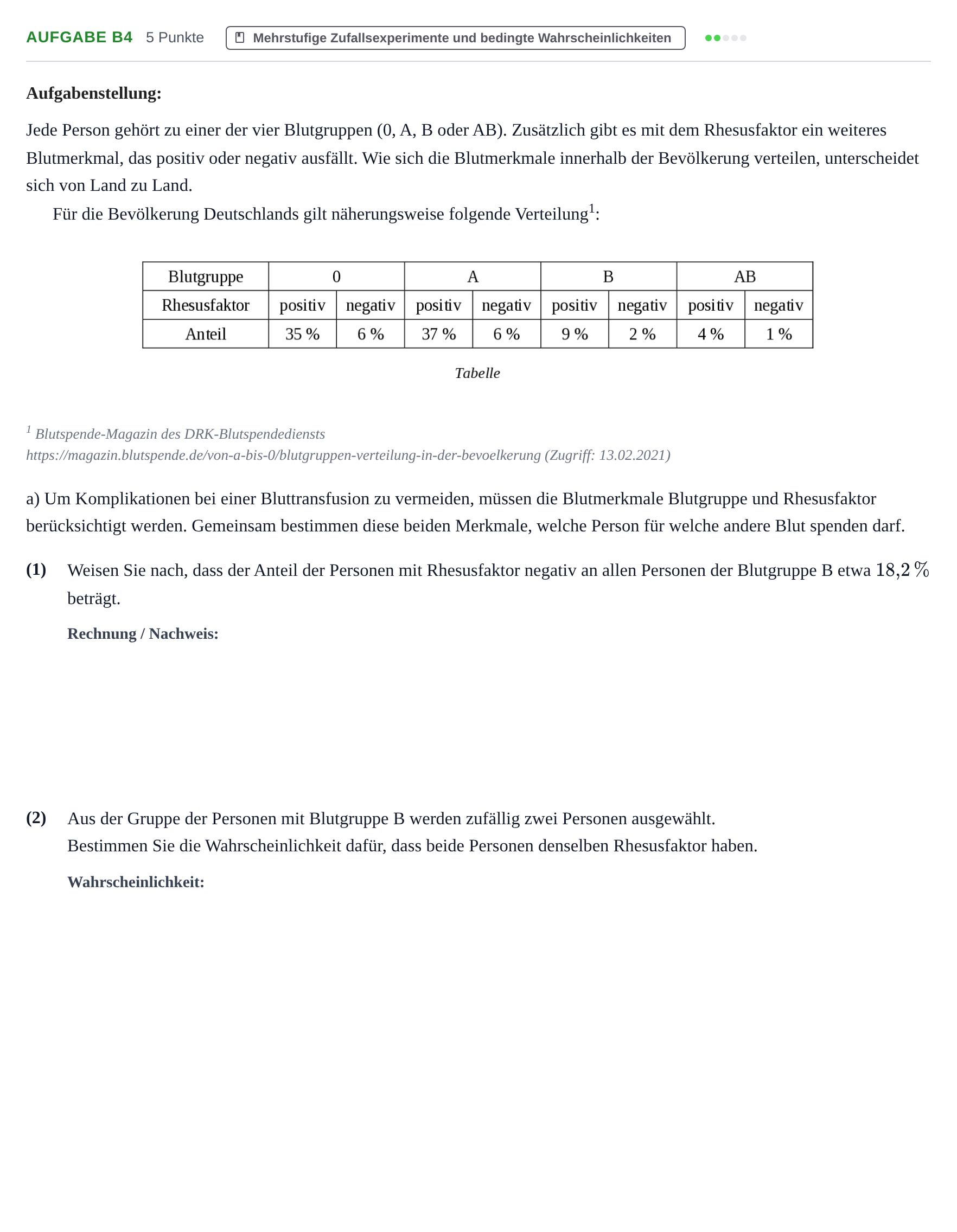 Aufgabenstellung: Aufgabe B4 - Mehrstufige Zufallsexperimente · Abitur NRW Mathematik LK · Nachtermin · CAS · Weiterbildungsko 2022