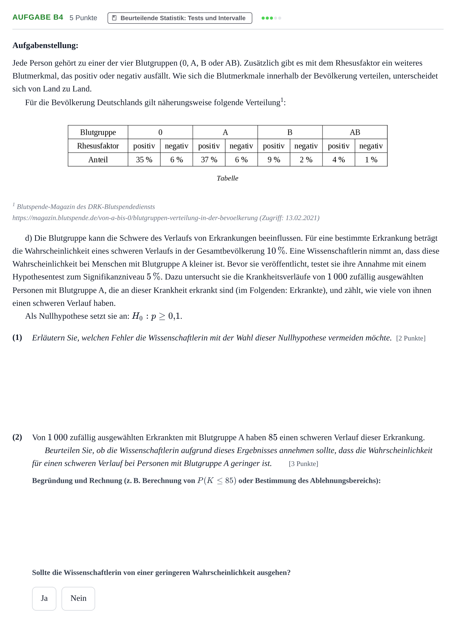 Aufgabenstellung: Aufgabe B4 - Beurteilende Statistik · Abitur NRW Mathematik LK · Nachtermin · CAS · Weiterbildungsko 2022