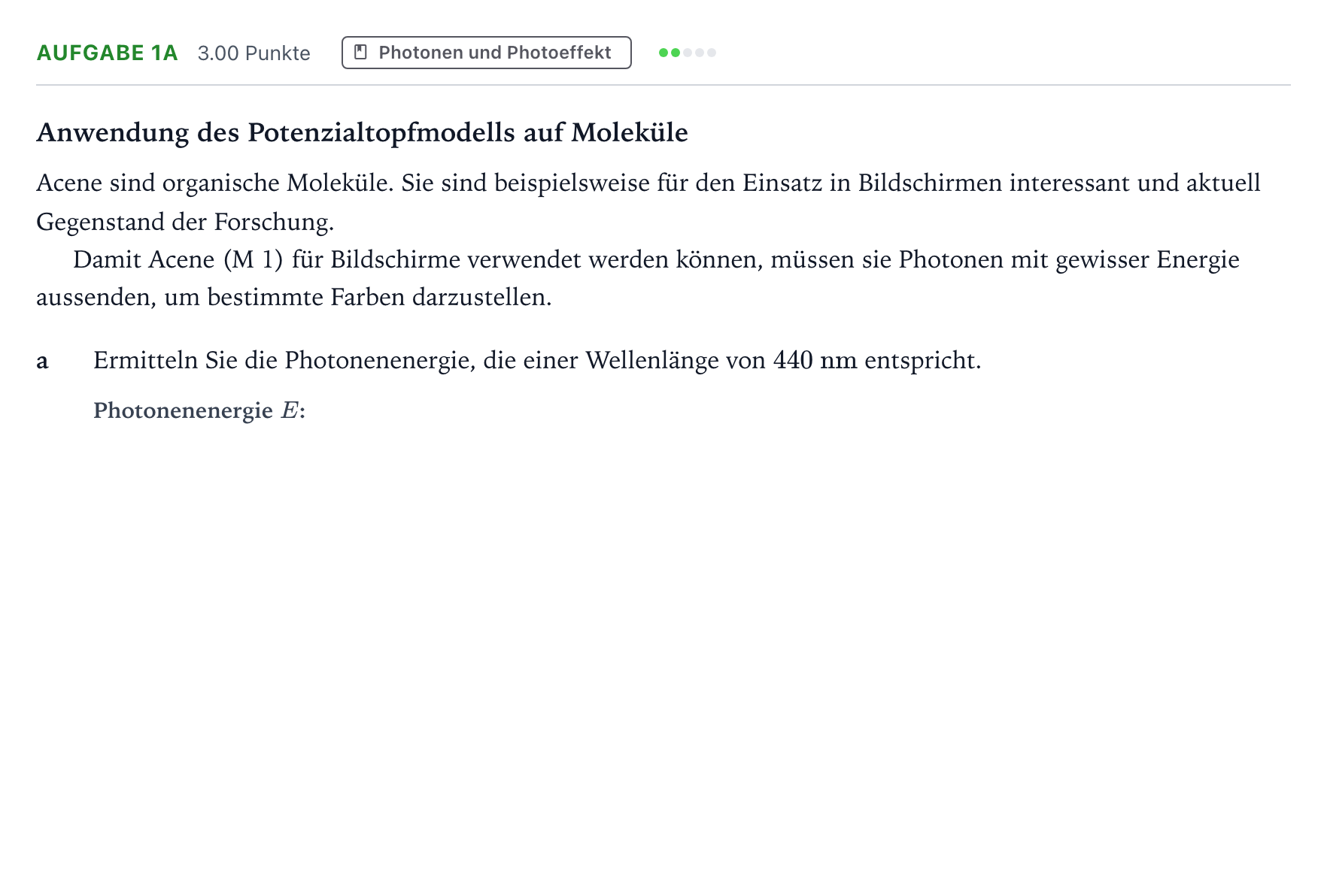 Aufgabenstellung: Aufgabe 1a - Photonen und Photoeffekt · Abitur NRW Physik LK · Potenzialtopfmodell - Acene 2026