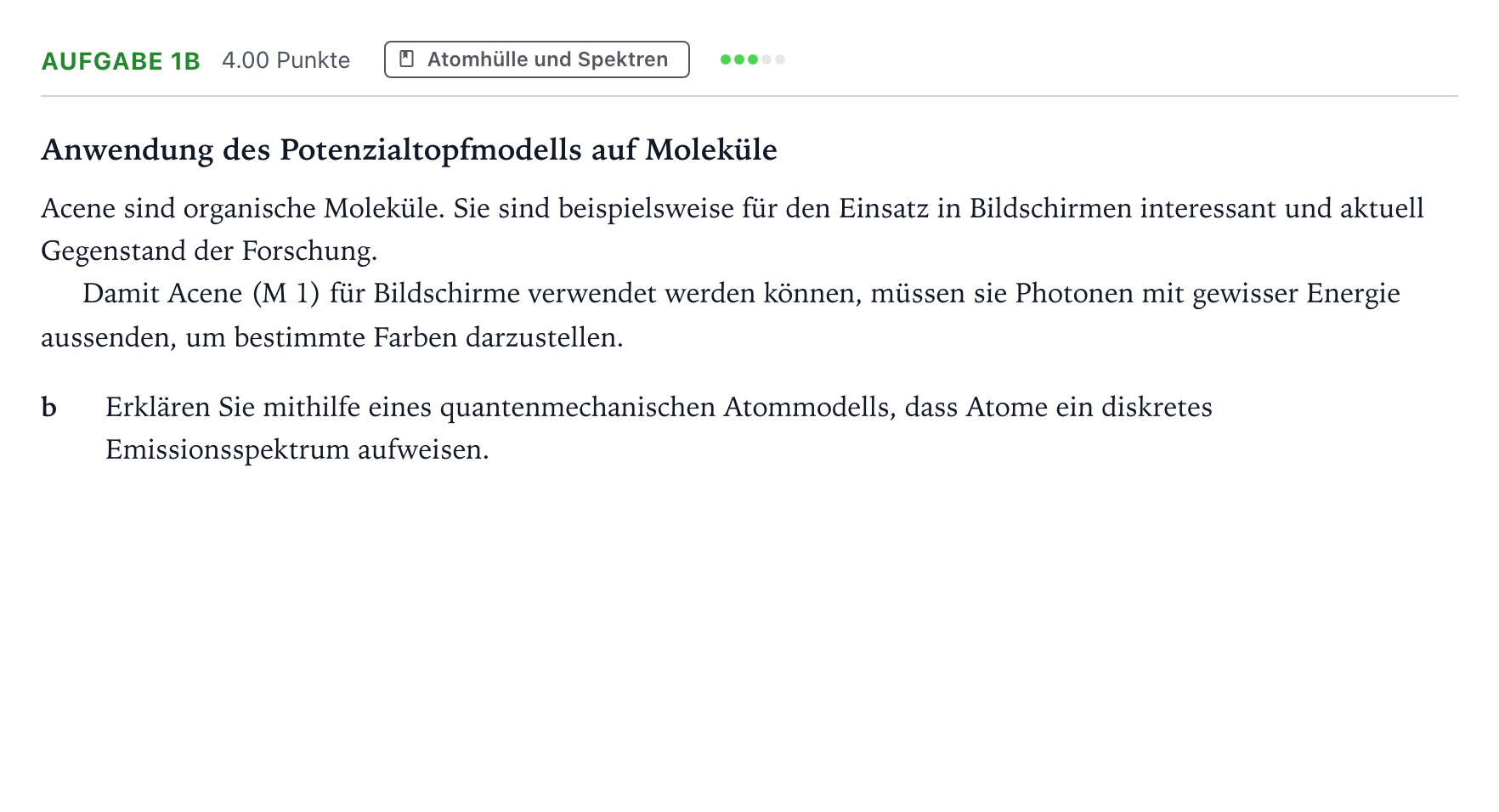 Aufgabenstellung: Aufgabe 1b - Atomhülle und Spektren · Abitur NRW Physik LK · Potenzialtopfmodell - Acene 2026