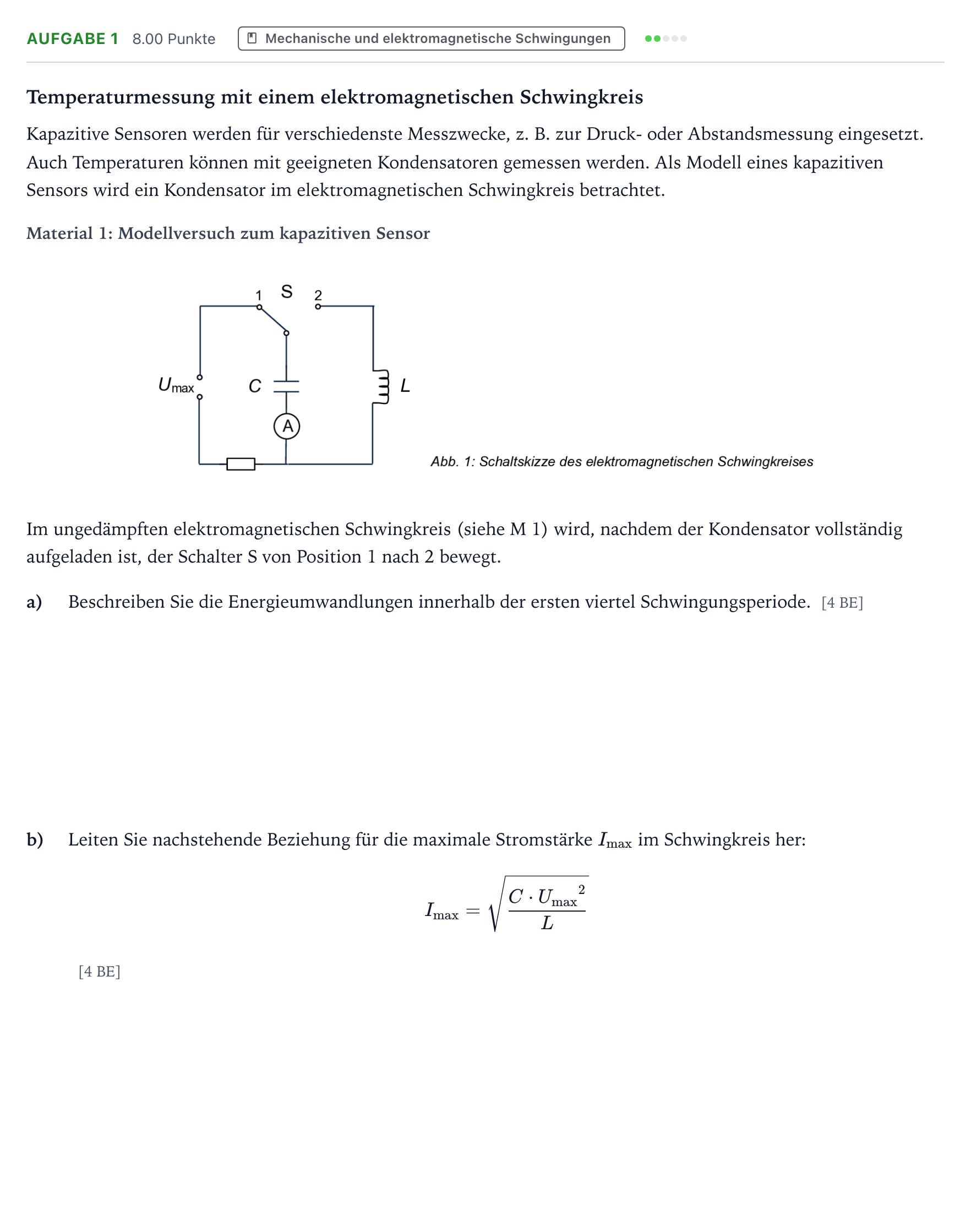 Aufgabenstellung: Aufgabe 1 - Mechanische und elektromagnetische Schwingung… · Abitur NRW Physik LK · Temperaturmessung 2025