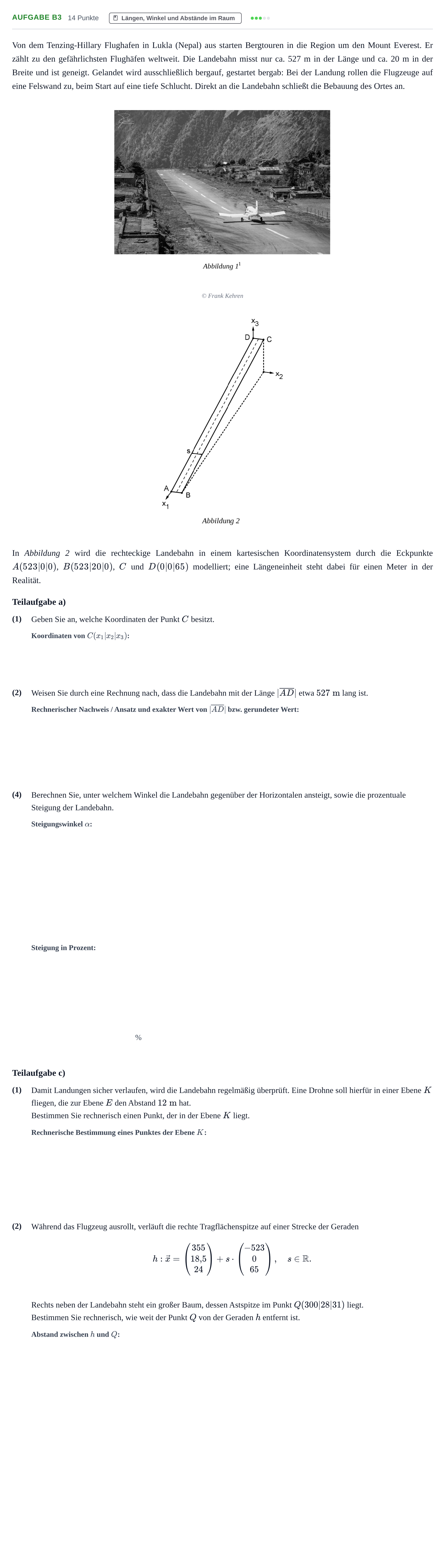 Aufgabenstellung: Aufgabe B3 - Längen, Winkel und Abstände · Abitur NRW Mathematik LK · Nachtermin · GTR · Weiterbildungsko 2022