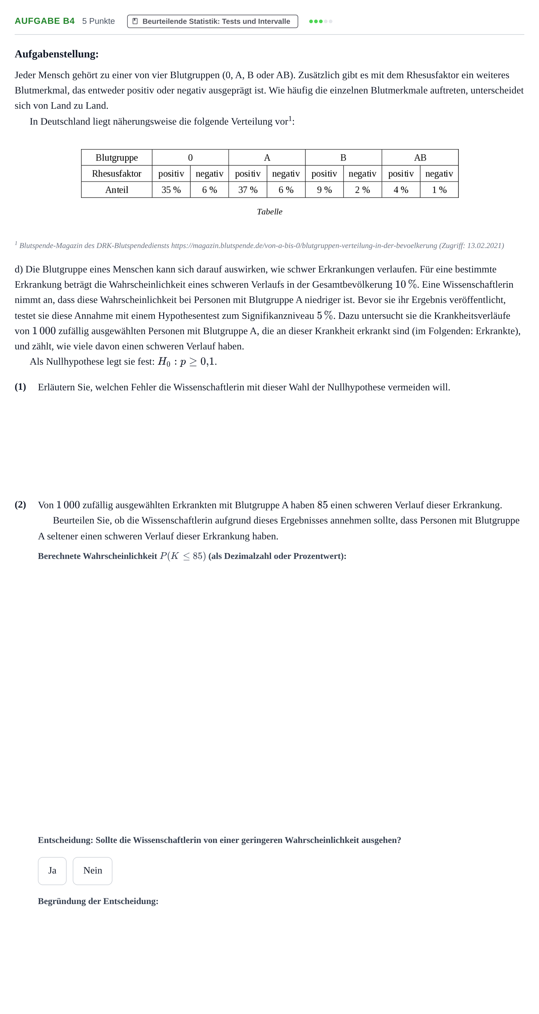 Aufgabenstellung: Aufgabe B4 - Beurteilende Statistik · Abitur NRW Mathematik LK · Nachtermin · GTR · Weiterbildungsko 2022