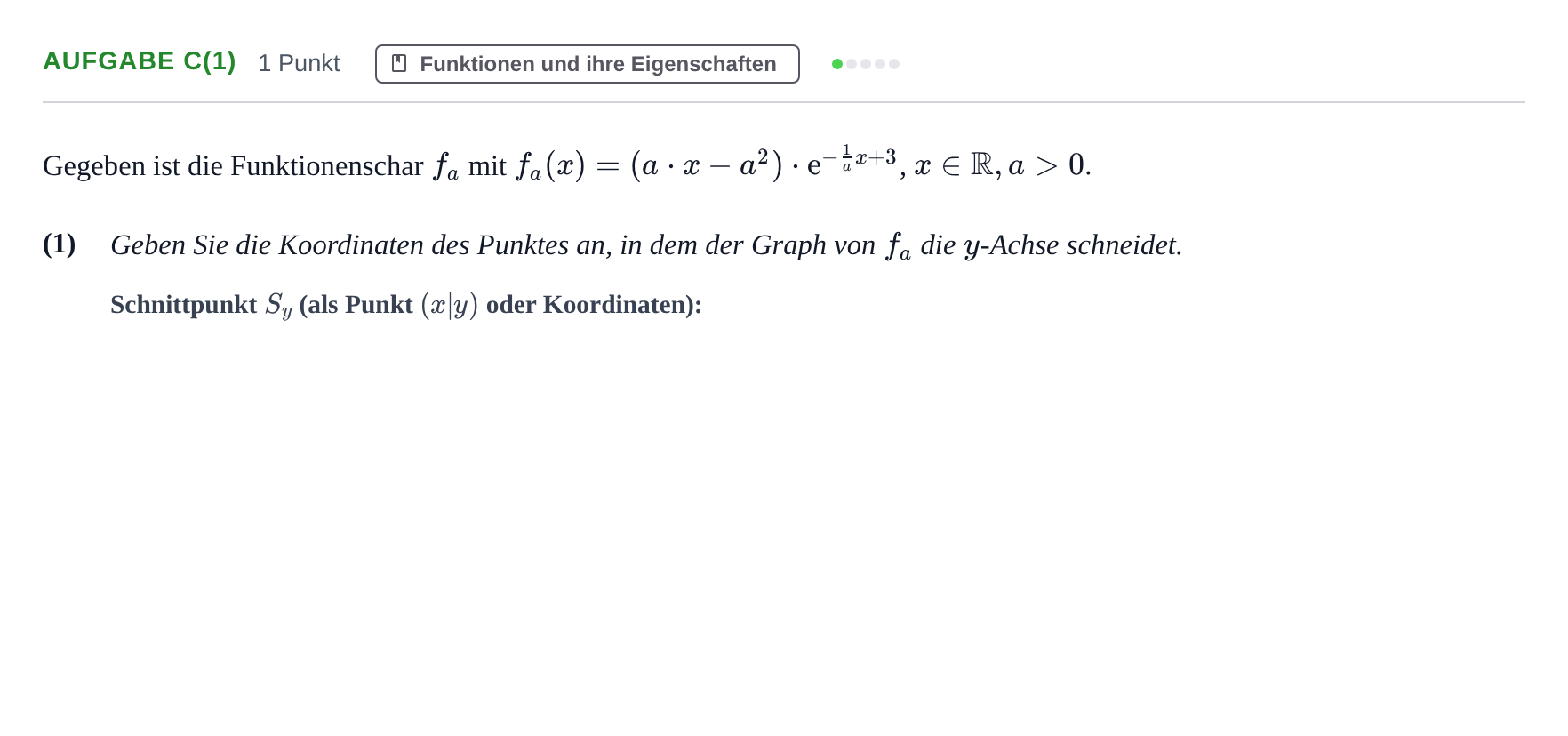 Aufgabenstellung: Aufgabe c(1) - Funktionen und ihre Eigenschaften · Abitur NRW Mathematik LK · Nachtermin · GTR · Weiterbildungsko 2022
