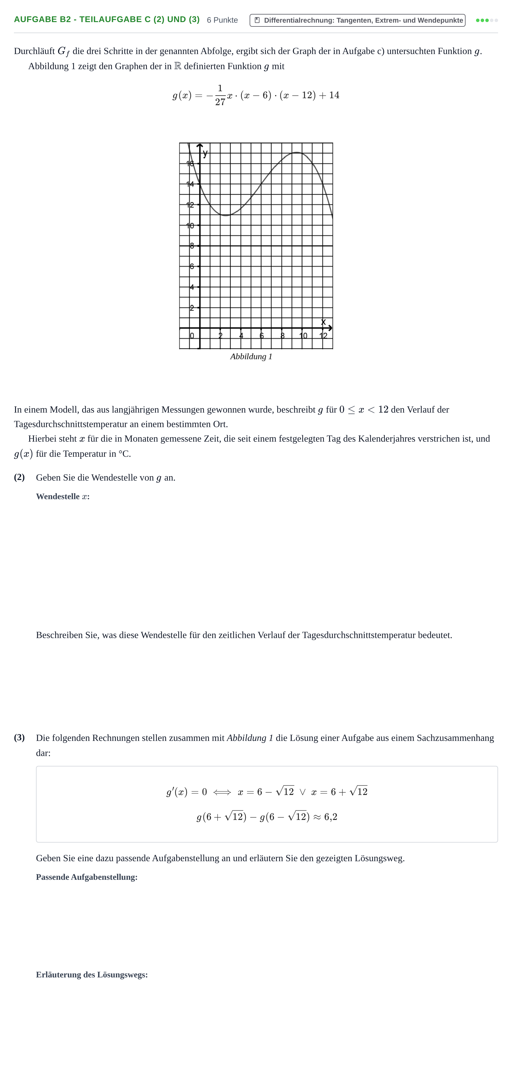 Aufgabenstellung: Aufgabe B2 - Teilaufgabe c (2) und (3) · Abitur NRW Mathematik GK · Haupttermin · CAS · Weiterbildungsk 2023