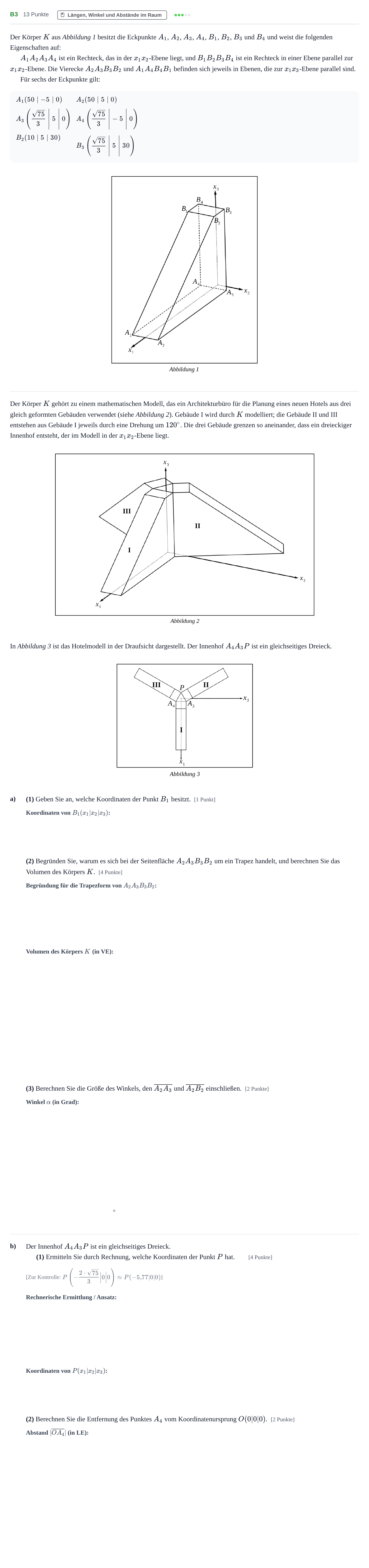 Aufgabenstellung: Aufgabe B3 - Längen, Winkel und Abstände im Raum · Abitur NRW Mathematik GK · Haupttermin · GTR 2023
