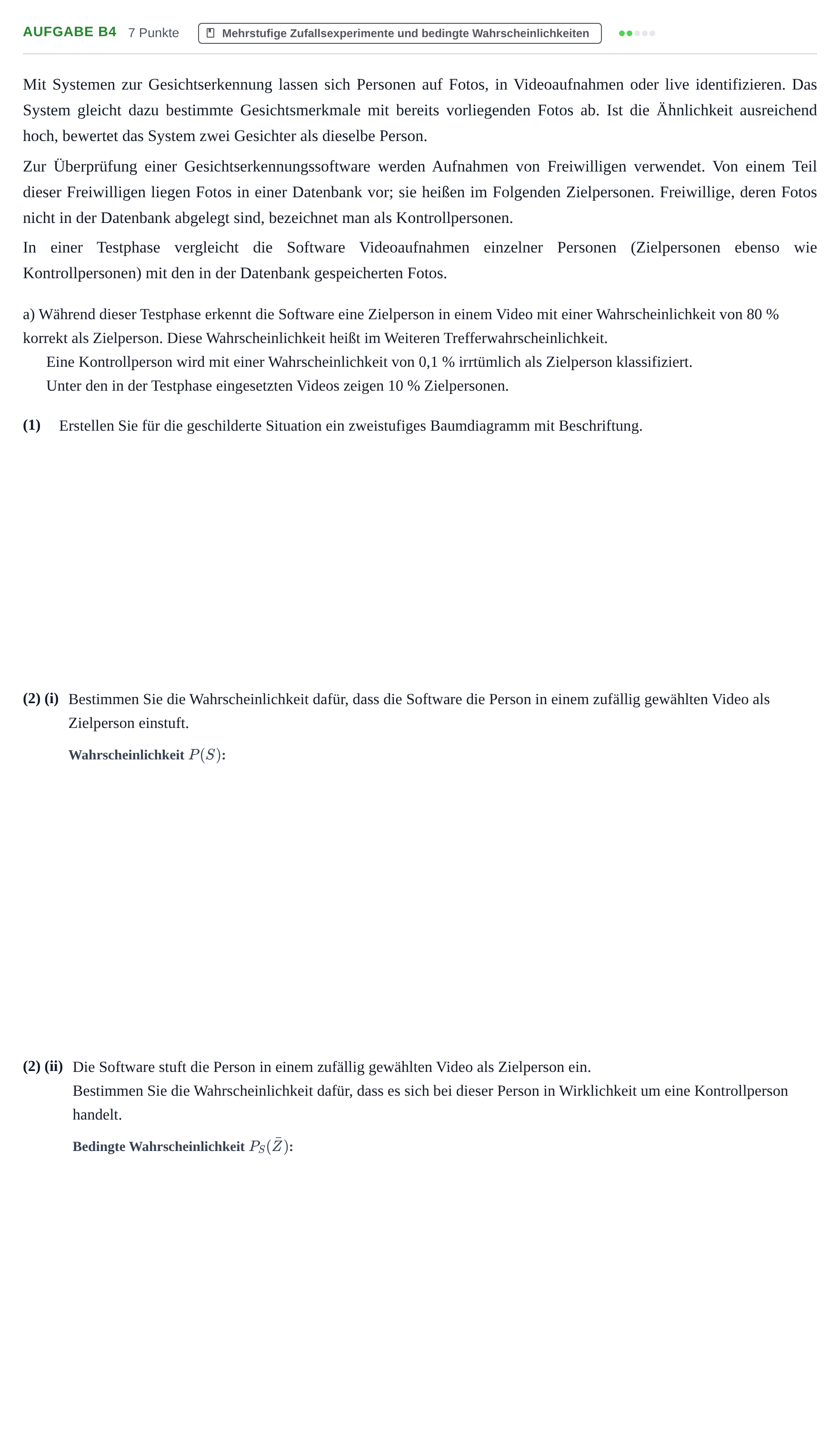 Aufgabenstellung: Aufgabe B4 - Mehrstufige Zufallsexperimente und b… · Abitur NRW Mathematik GK · Nachtermin · CAS · Weiterbildungsko 2023