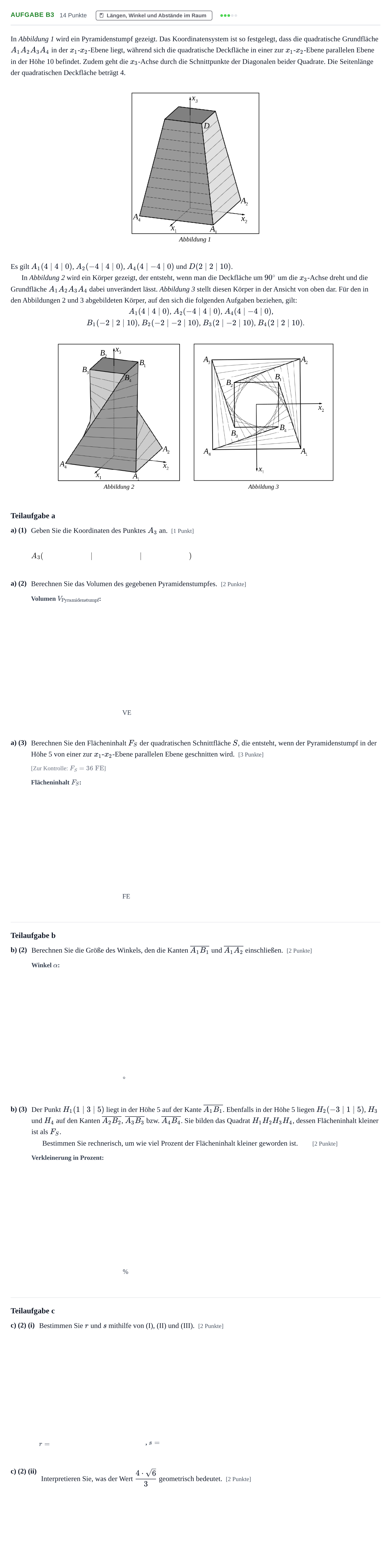 Aufgabenstellung: Aufgabe B3 - Längen, Winkel und Abstände · Abitur NRW Mathematik GK · Nachtermin · GTR 2023