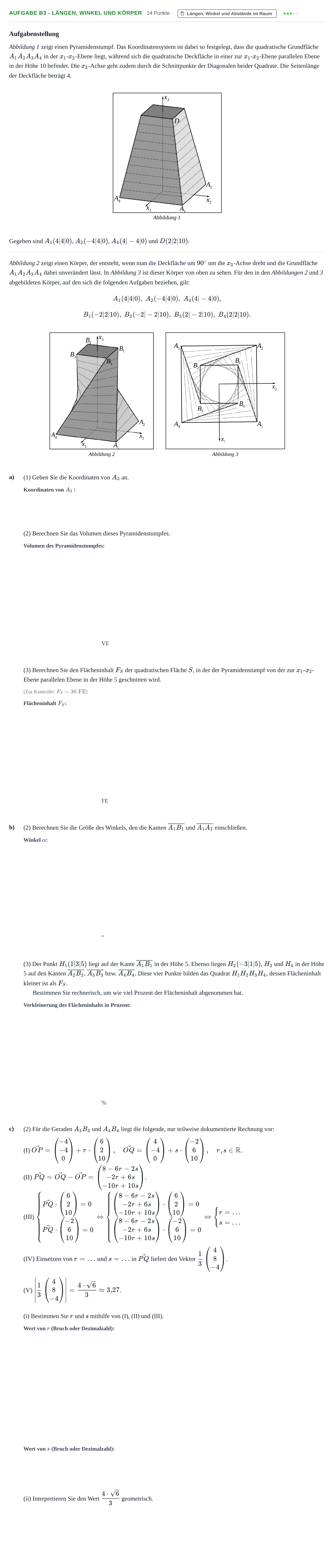 Aufgabenstellung: Aufgabe B3 - Längen, Winkel und Körper · Abitur NRW Mathematik GK · Nachtermin · GTR · Weiterbildungsko 2023