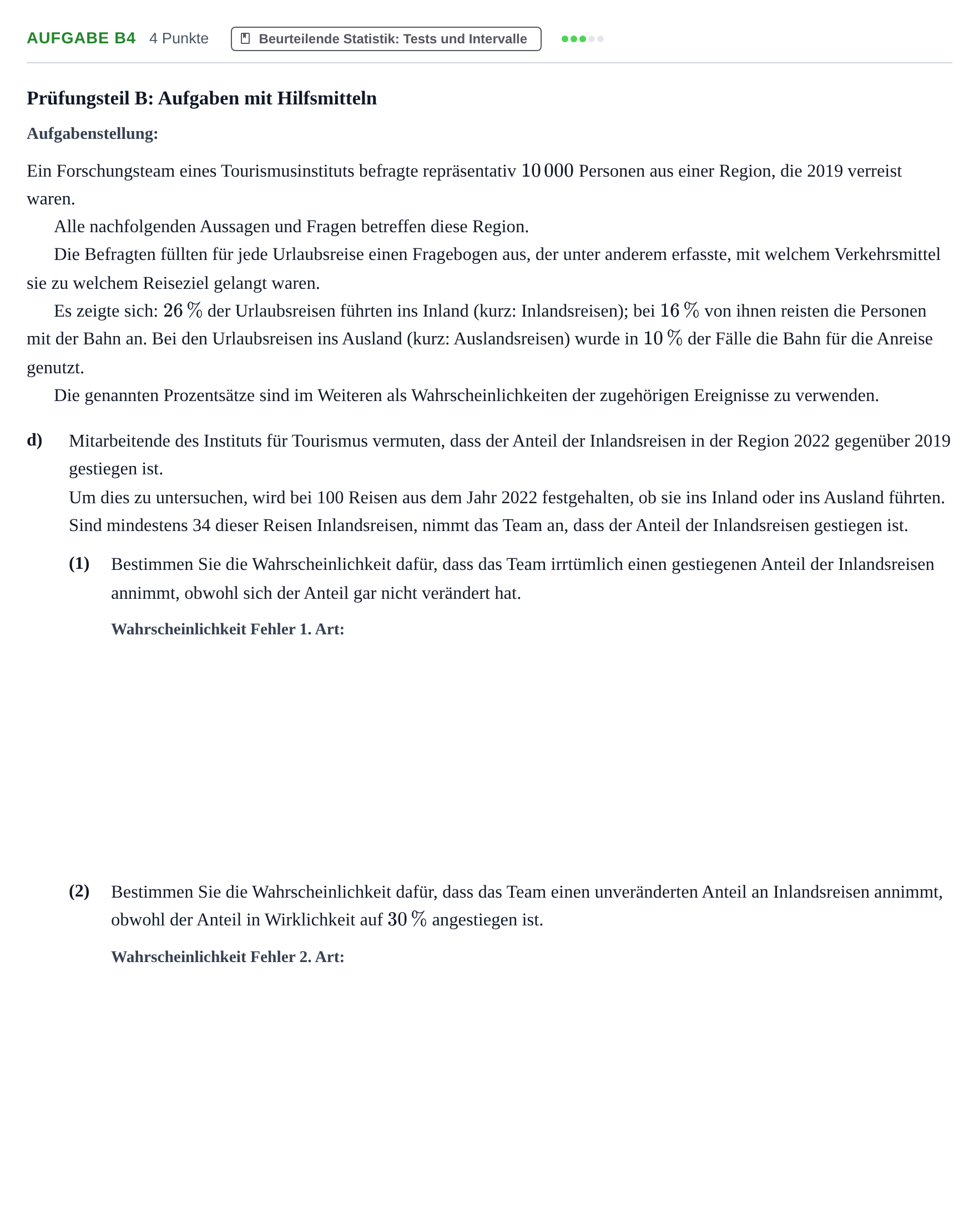 Aufgabenstellung: Aufgabe B4 - Beurteilende Statistik: Tests und In… · Abitur NRW Mathematik GK · Haupttermin · GTR · Weiterbildungsk 2023