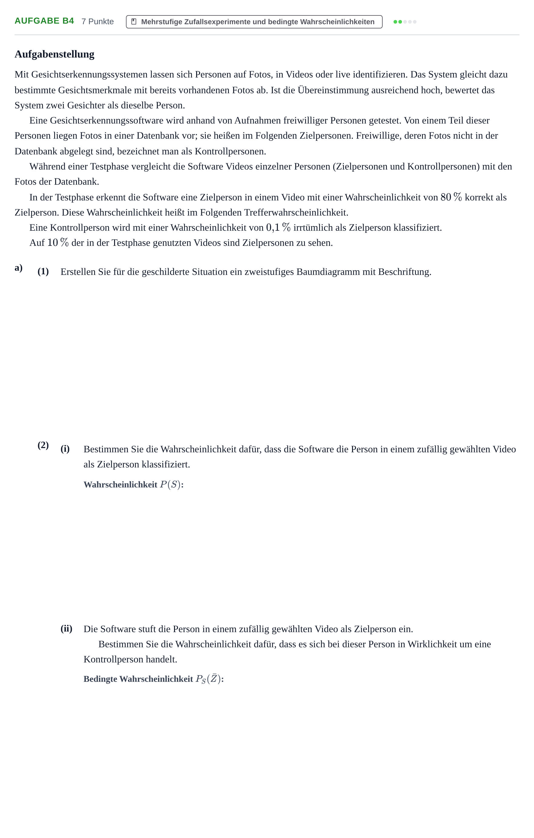 Aufgabenstellung: Aufgabe B4 - Mehrstufige Zufallsexperimente · Abitur NRW Mathematik GK · Nachtermin · CAS 2023