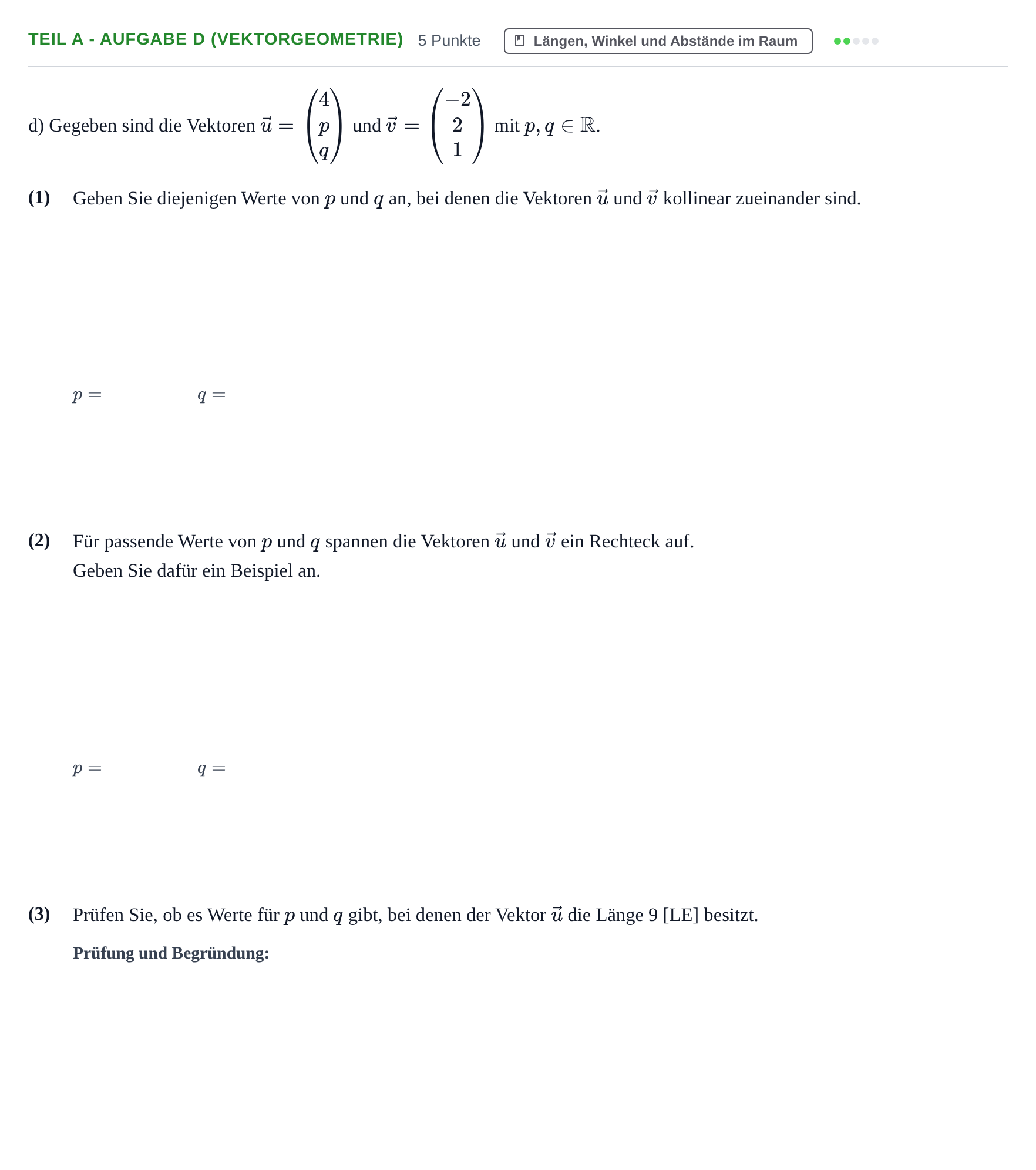 Aufgabenstellung: Teil A - Aufgabe d (Vektorgeometrie) · Abitur NRW Mathematik GK · Nachtermin · CAS 2023