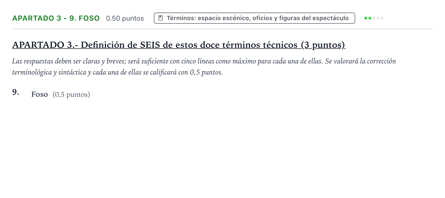 Enunciado: Apartado 3 - 9. Foso · Artes Escénicas PAU País Vasco Ordinaria 2024