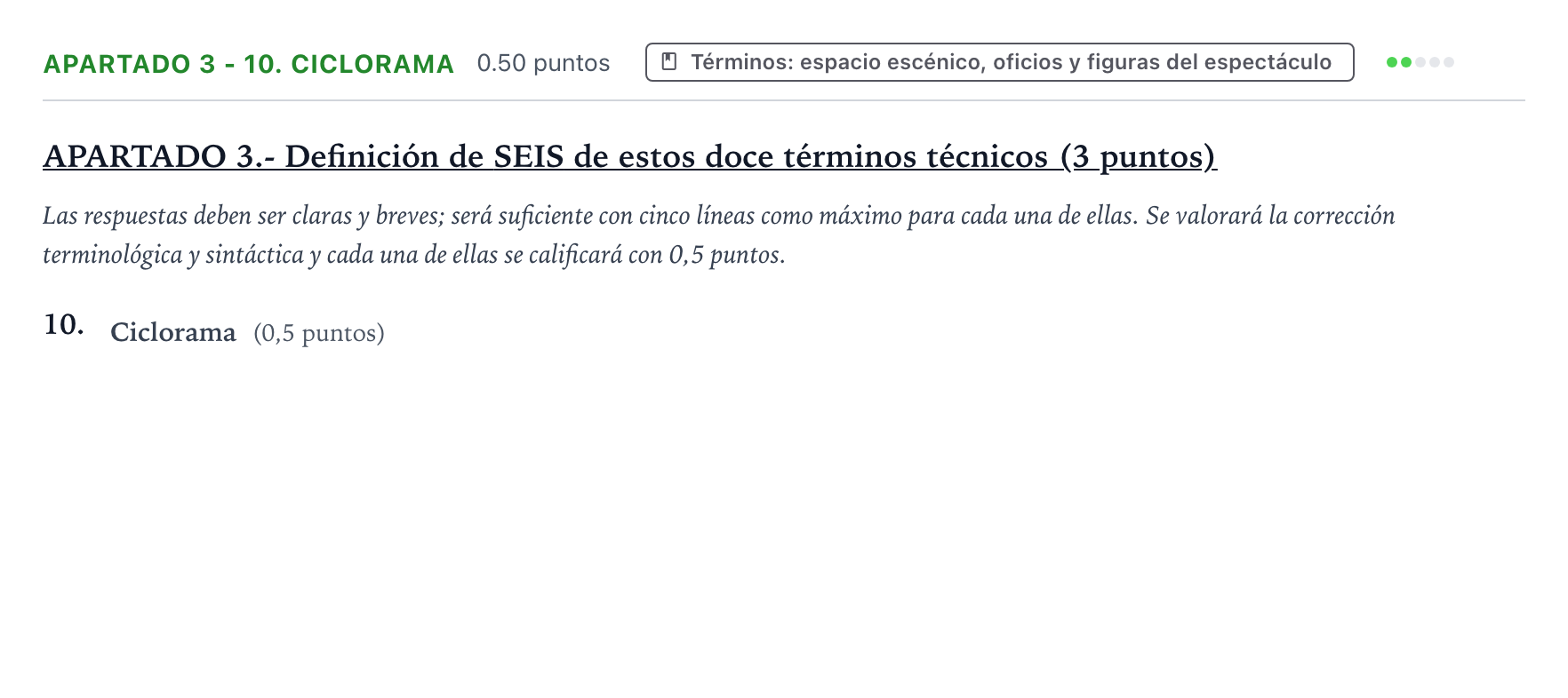 Enunciado: Apartado 3 - 10. Ciclorama · Artes Escénicas PAU País Vasco Ordinaria 2024