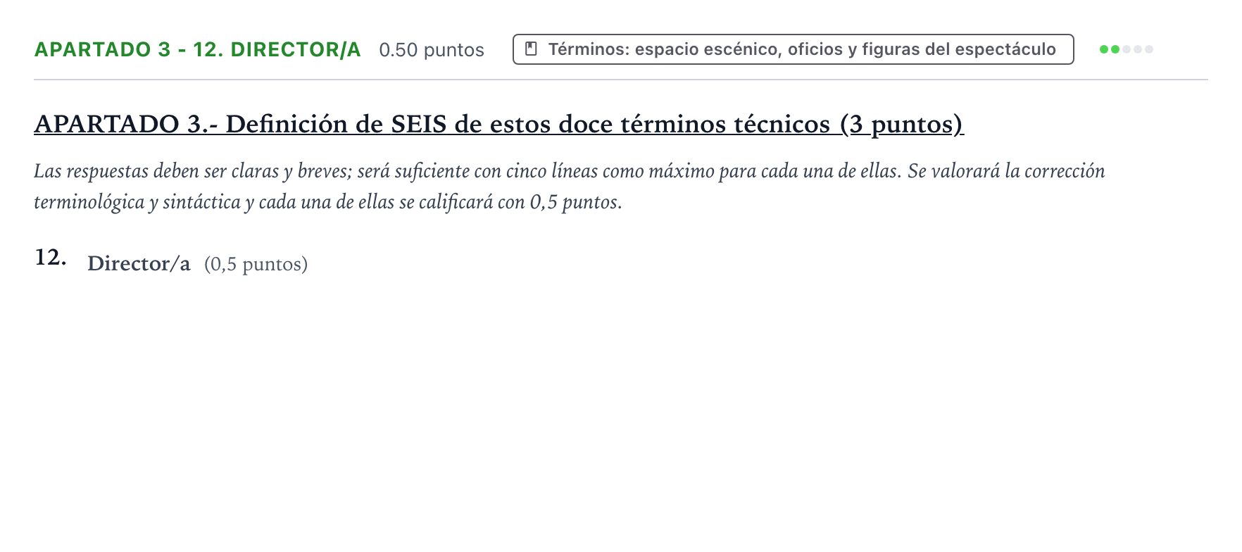 Enunciado: Apartado 3 - 12. Director/a · Artes Escénicas PAU País Vasco Ordinaria 2024