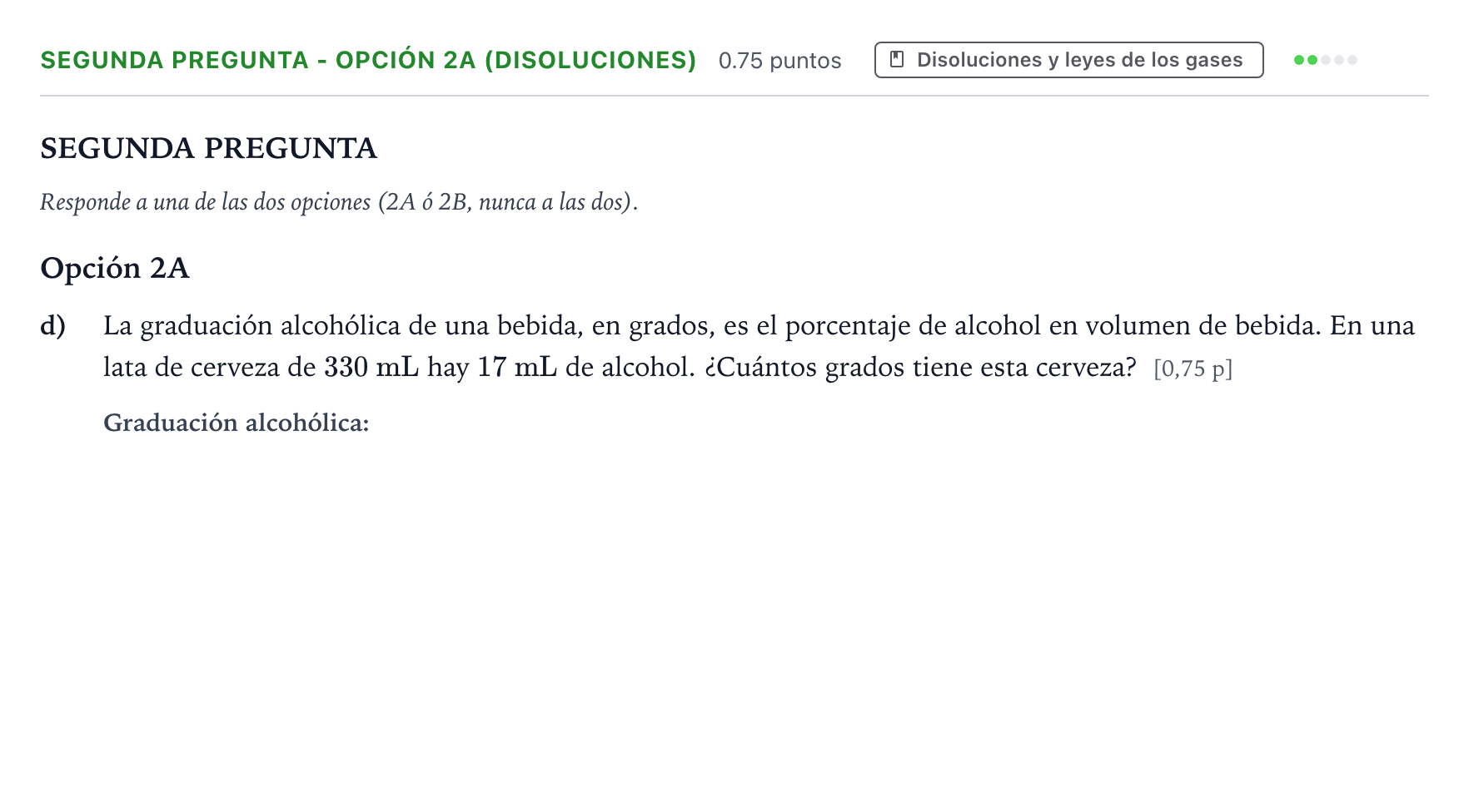Enunciado: Ejercicio Segunda Pregunta - Opción 2A (Disoluciones) · Ciencias Generales PAU País Vasco Extraordinaria 2024