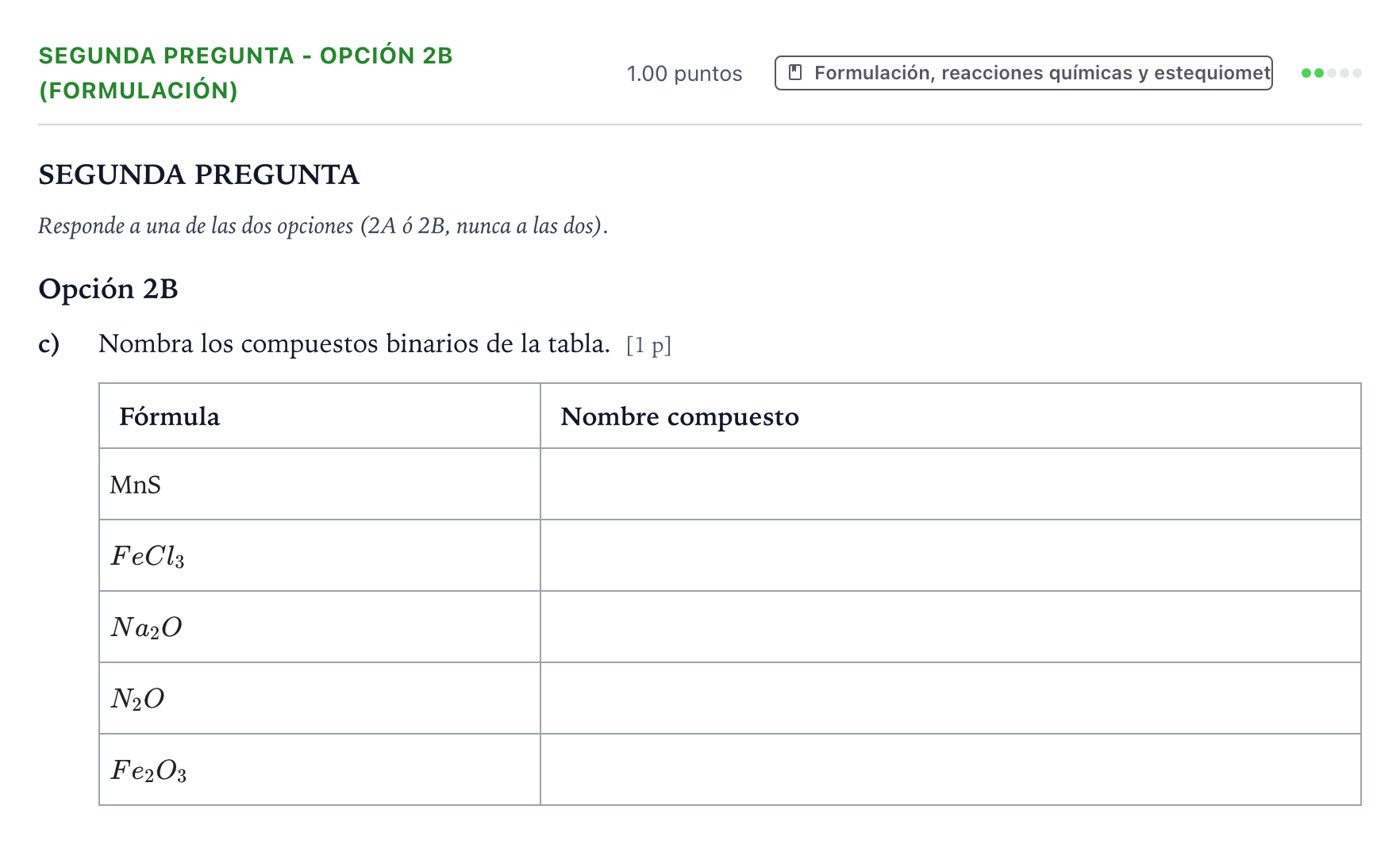 Enunciado: Ejercicio Segunda Pregunta - Opción 2B (Formulación) · Ciencias Generales PAU País Vasco Extraordinaria 2024