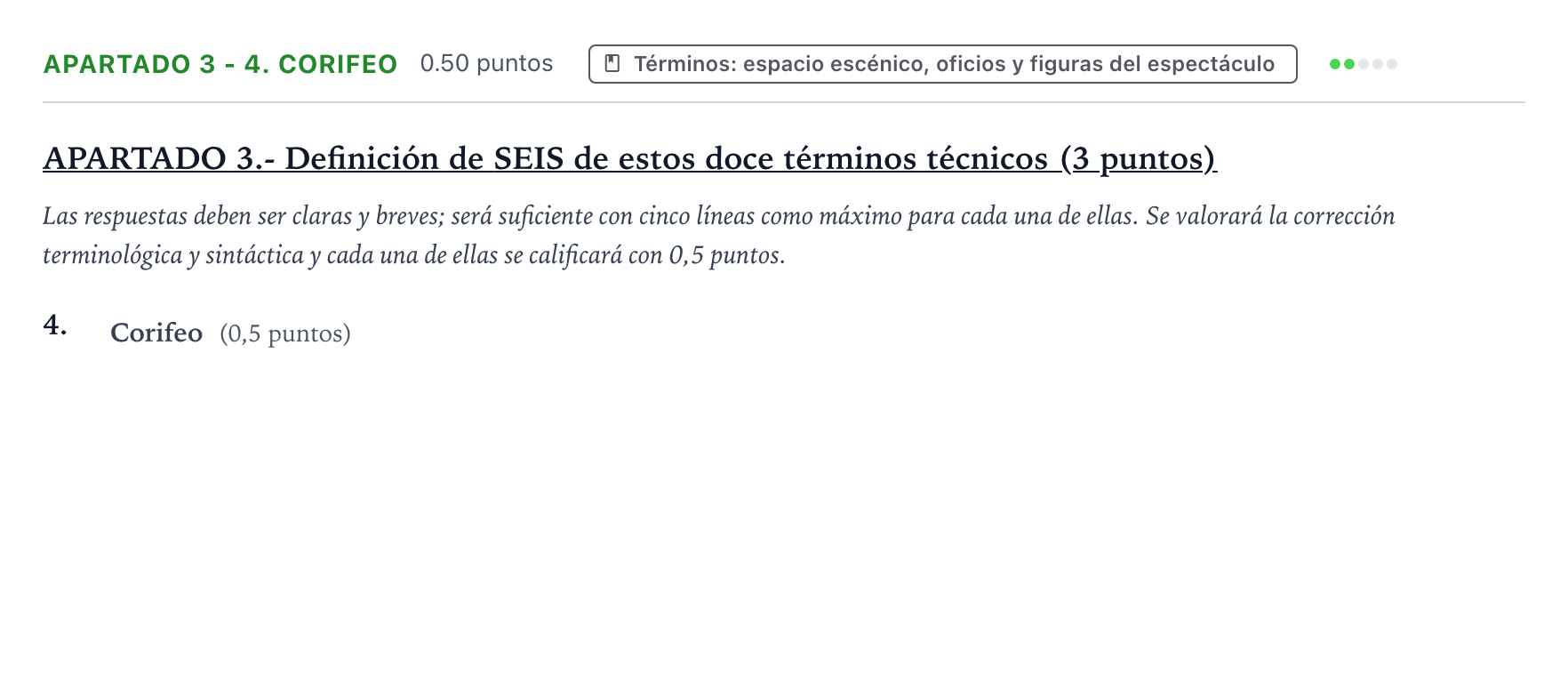 Enunciado: Apartado 3 - 4. Corifeo · Artes Escénicas PAU País Vasco Extraordinaria 2024