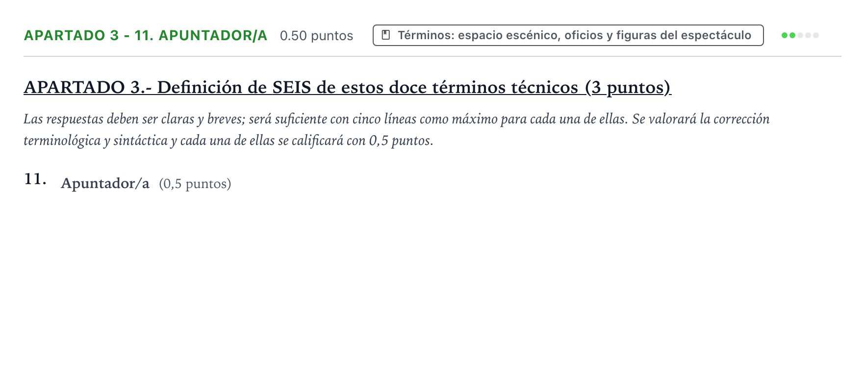 Enunciado: Apartado 3 - 11. Apuntador/a · Artes Escénicas PAU País Vasco Extraordinaria 2024