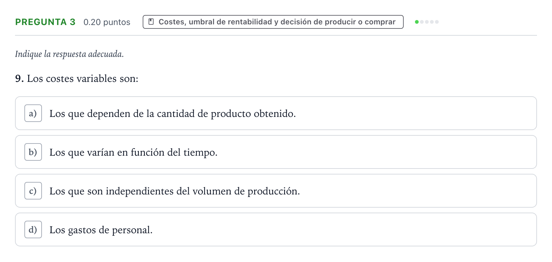 Enunciado: Pregunta 3 - Costes · Empresa y Diseño de Modelos de Negocio PAU País Vasco Extraordinaria 2024