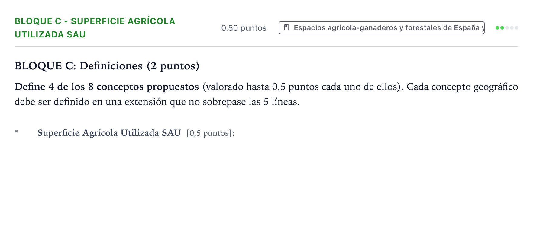 Enunciado: Bloque C - Superficie Agrícola Utilizada SAU · Geografía PAU País Vasco Extraordinaria 2024