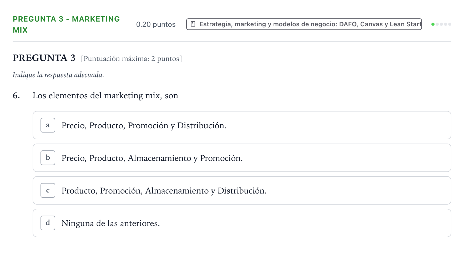 Enunciado: Pregunta 3 - Marketing mix · Empresa y Diseño de Modelos de Negocio PAU País Vasco Ordinaria 2024