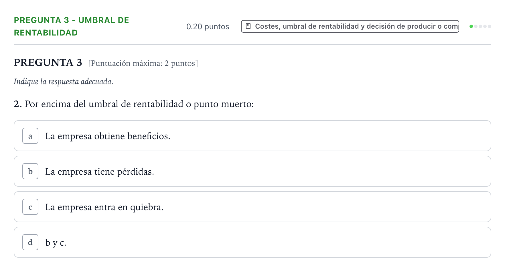 Enunciado: Pregunta 3 - Umbral de rentabilidad · Empresa y Diseño de Modelos de Negocio PAU País Vasco Ordinaria 2024