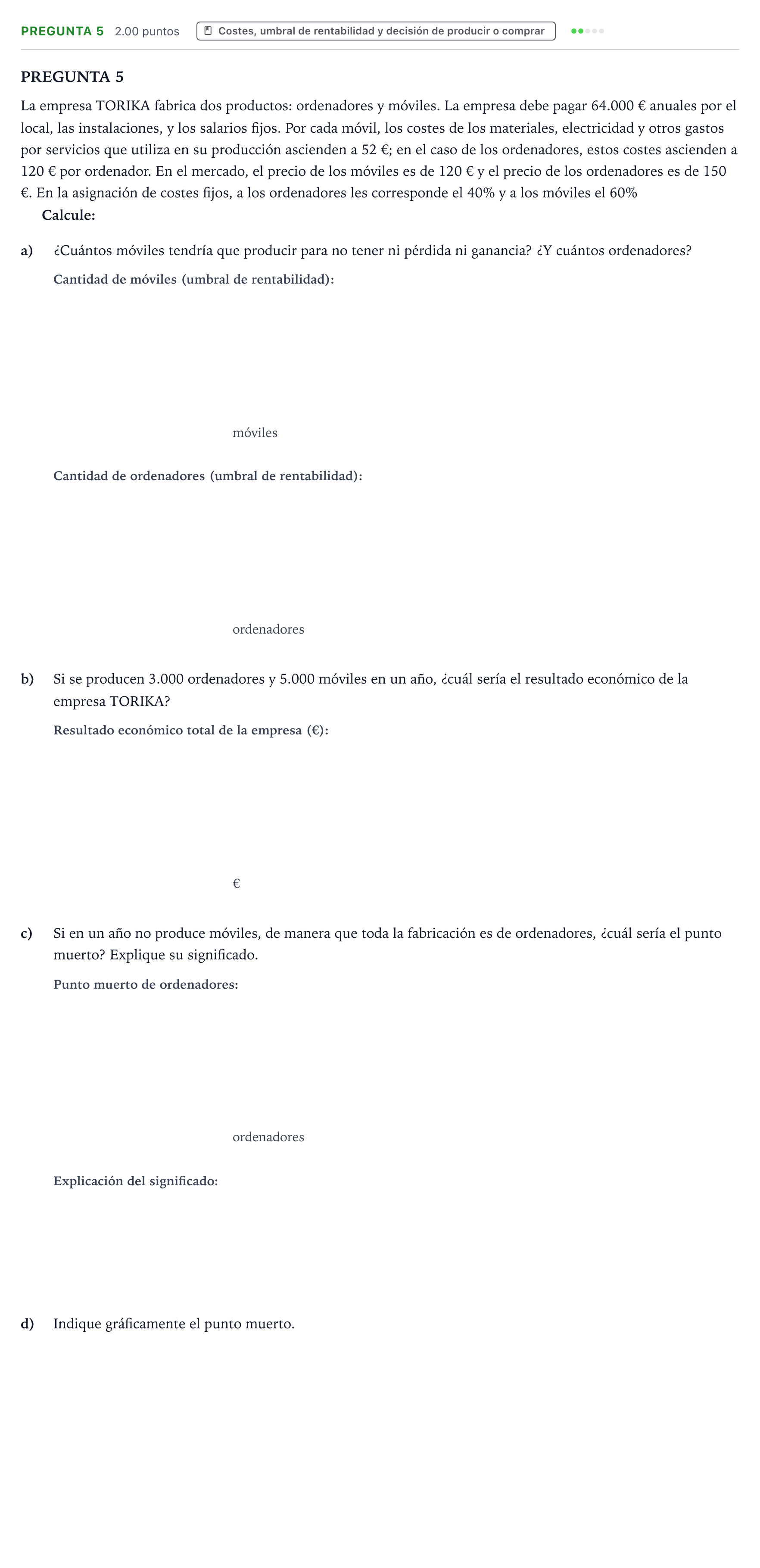 Enunciado: Pregunta 5 · Empresa y Diseño de Modelos de Negocio PAU País Vasco Ordinaria 2024