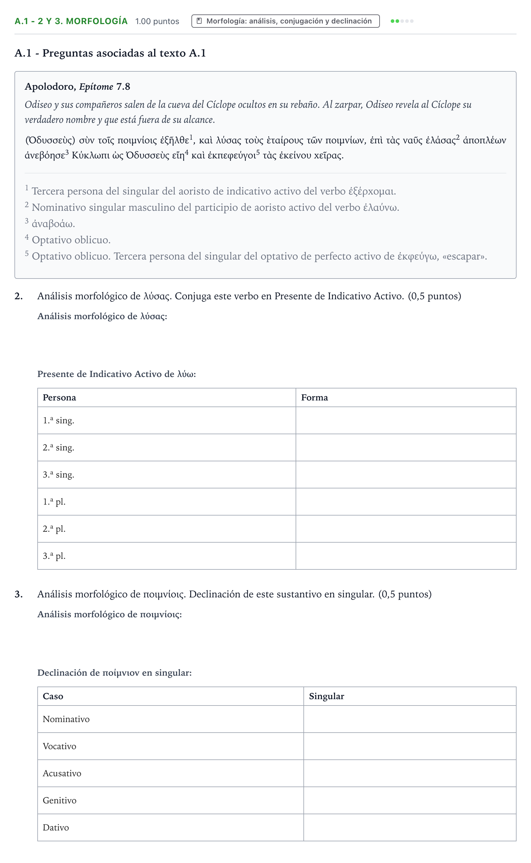 Enunciado: Ejercicio A.1 - 2 y 3. Morfología · Griego II PAU País Vasco Extraordinaria 2024