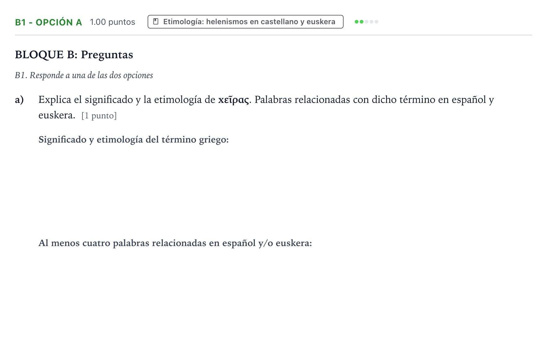 Enunciado: Ejercicio B1 - Opción a · Griego II PAU País Vasco Extraordinaria 2024