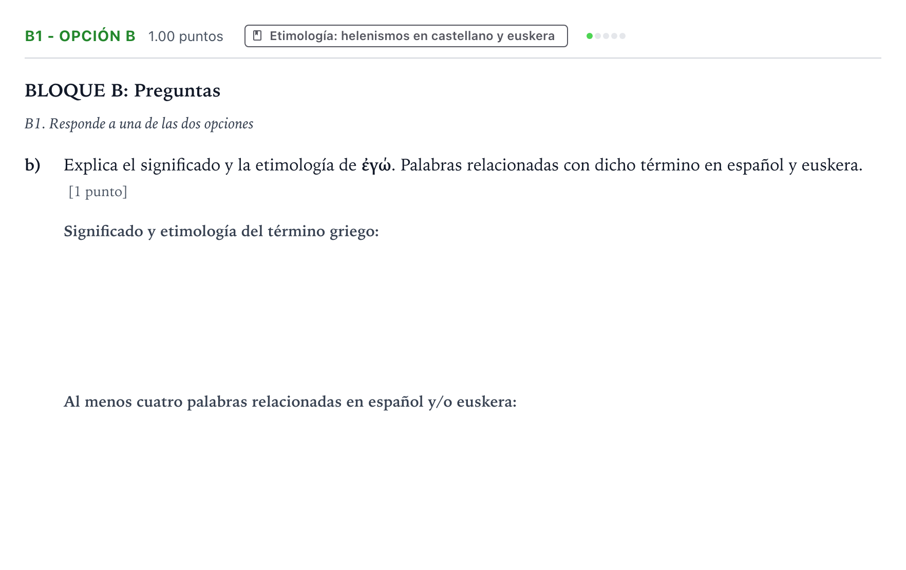 Enunciado: Ejercicio B1 - Opción b · Griego II PAU País Vasco Extraordinaria 2024