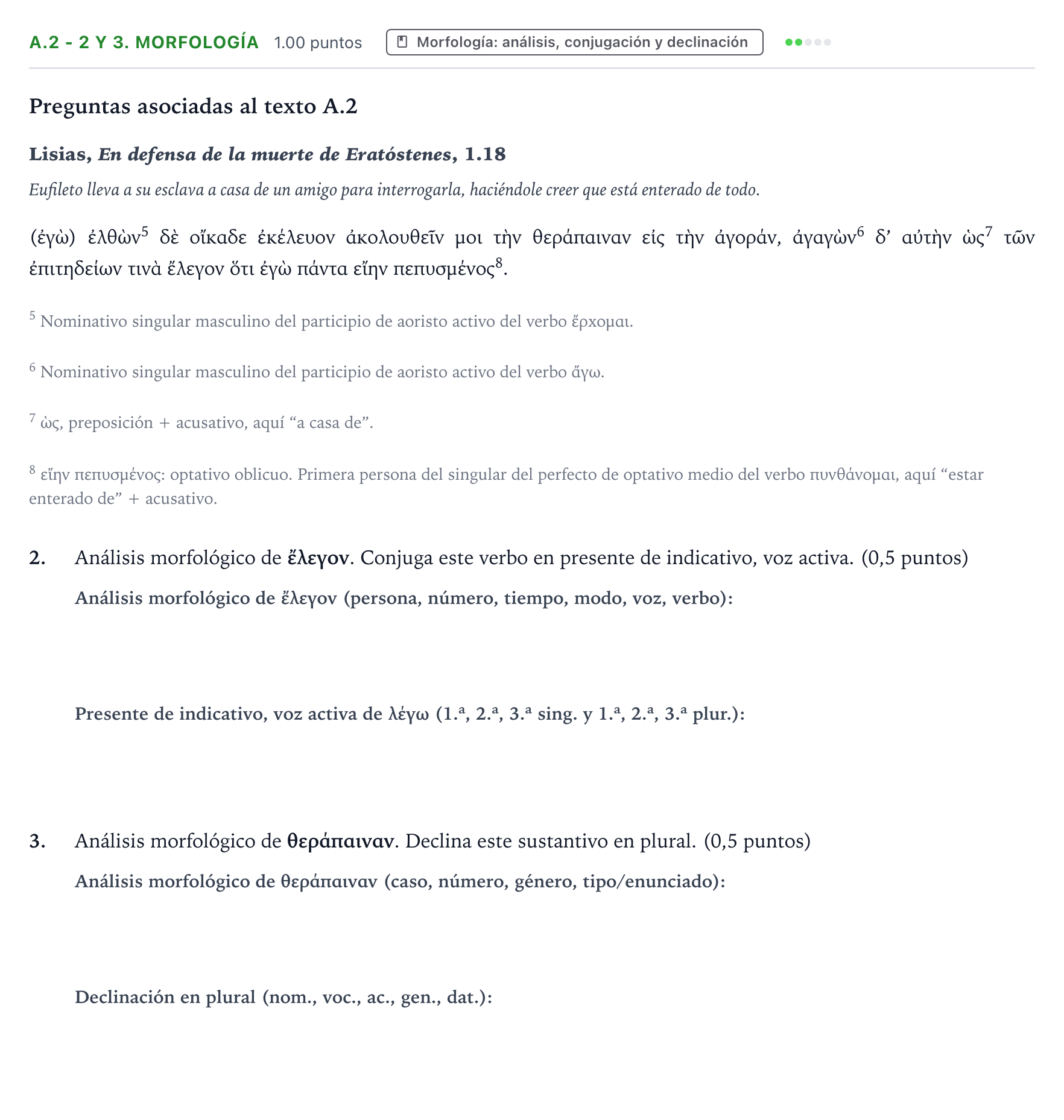 Enunciado: Ejercicio A.2 - 2 y 3. Morfología · Griego II PAU País Vasco Ordinaria 2024