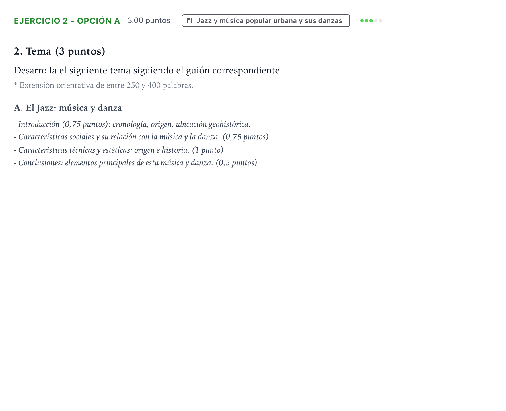 Enunciado: Ejercicio 2 - Opción A · Historia de la Música y de la Danza PAU País Vasco Ordinaria 2024