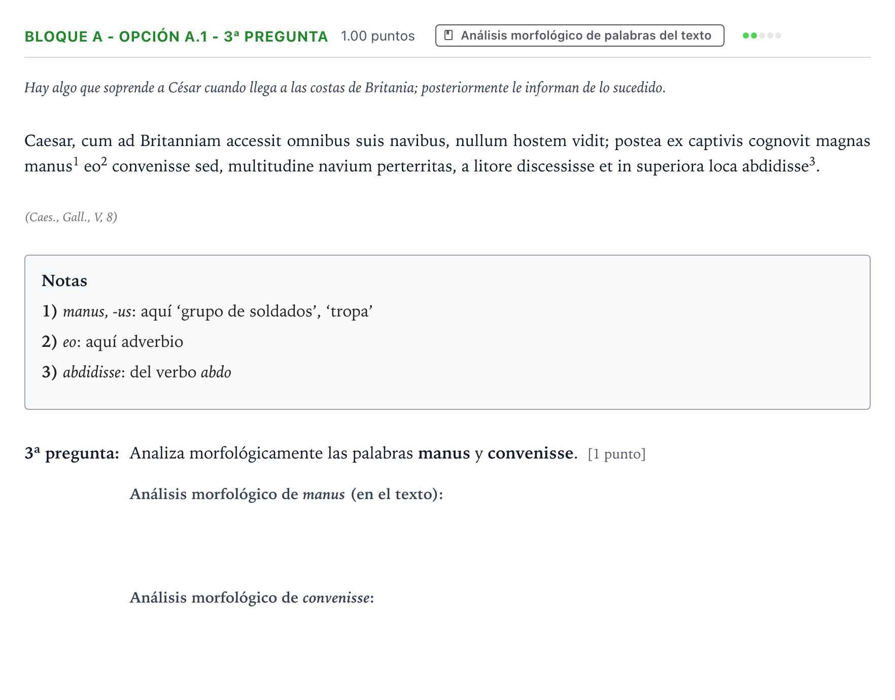 Enunciado: Bloque A - Opción A.1 - 3ª pregunta · Latín II PAU País Vasco Ordinaria 2024
