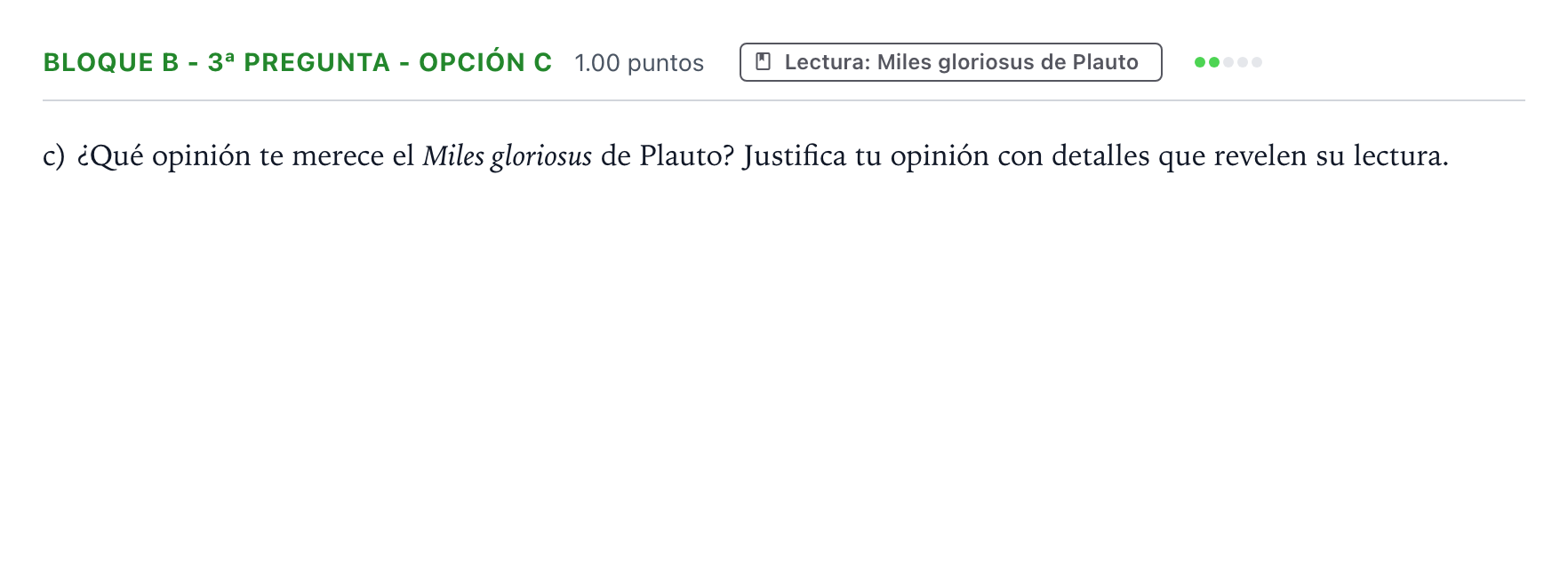 Enunciado: Bloque B - 3ª pregunta - Opción c · Latín II PAU País Vasco Ordinaria 2024