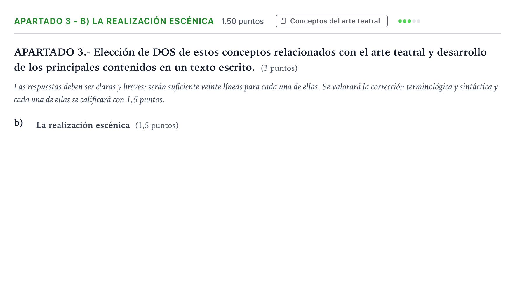 Enunciado: Apartado 3 - b) La realización escénica · Literatura Dramática PAU País Vasco Extraordinaria 2024